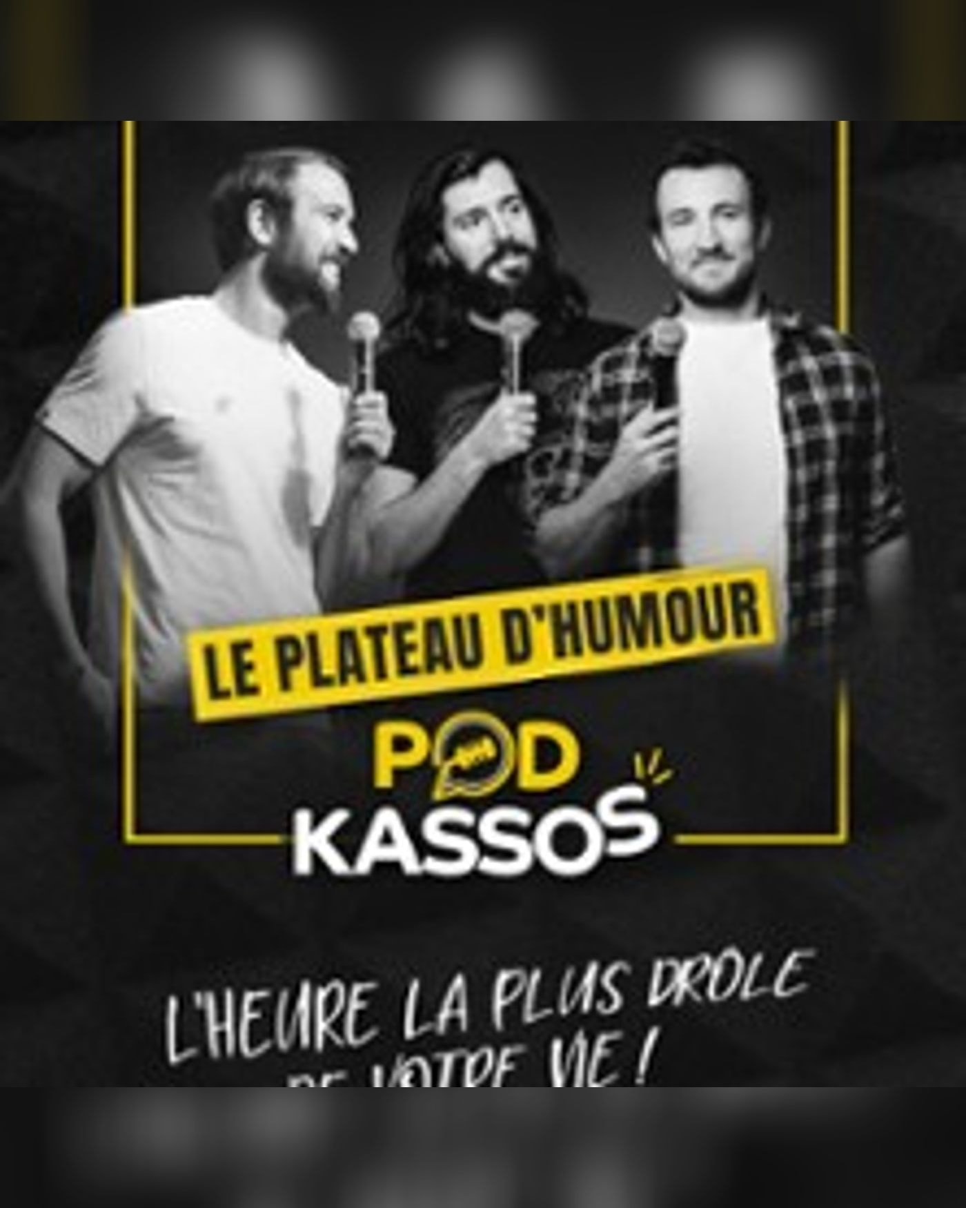 Podkassos - Le Podcast en Live