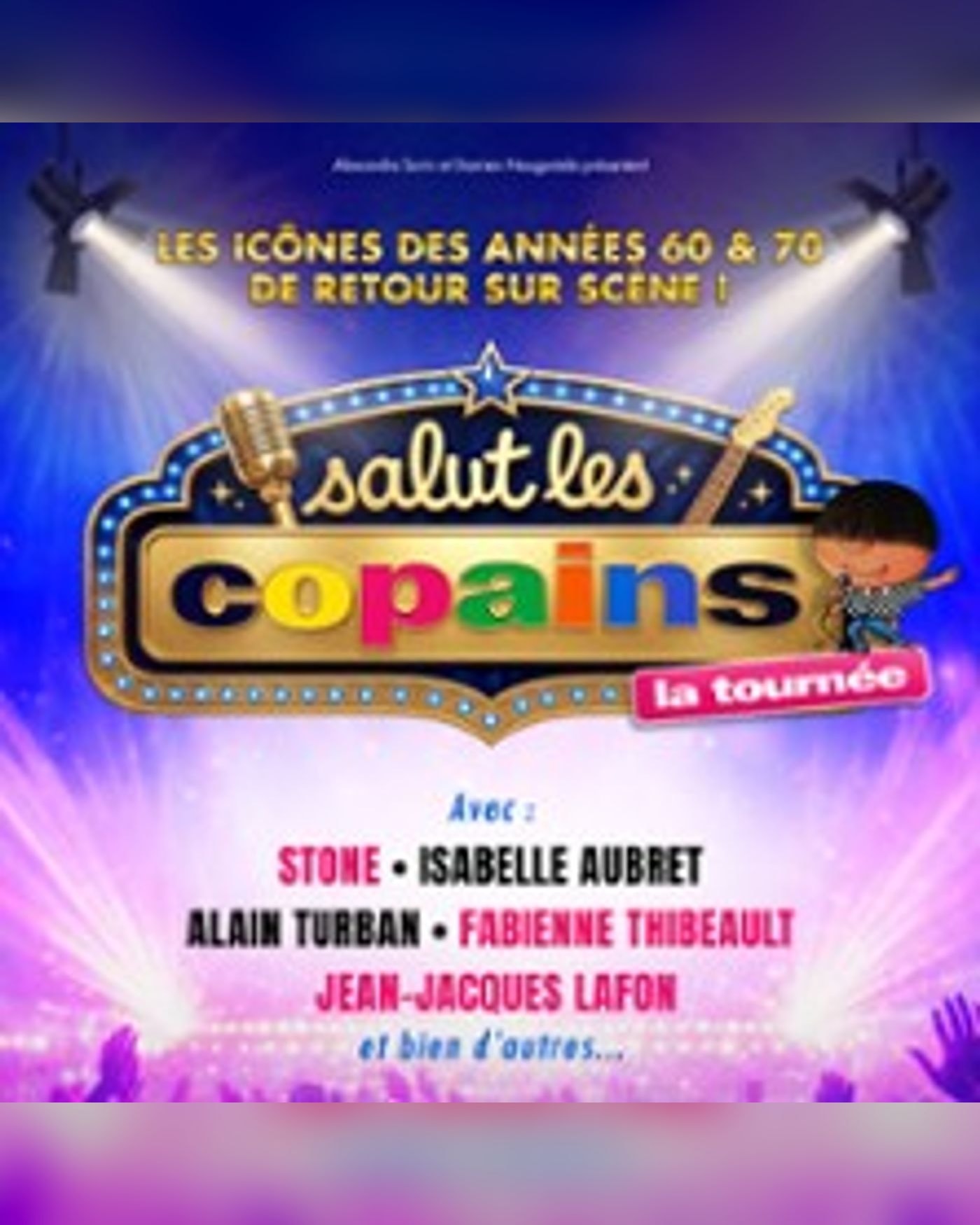 Salut Les Copains - La Tournée