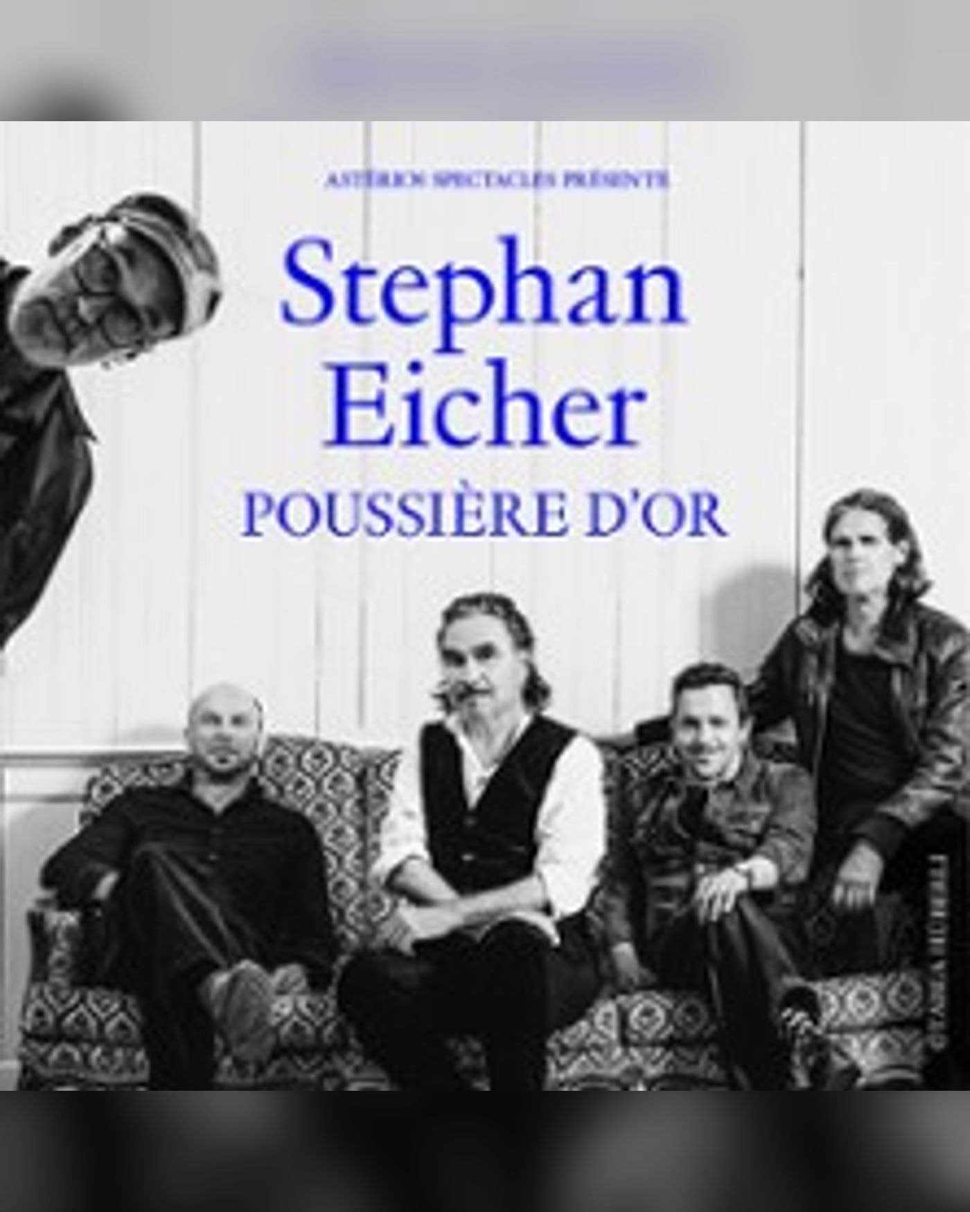 Stephan Eicher - Poussière d’Or Tour