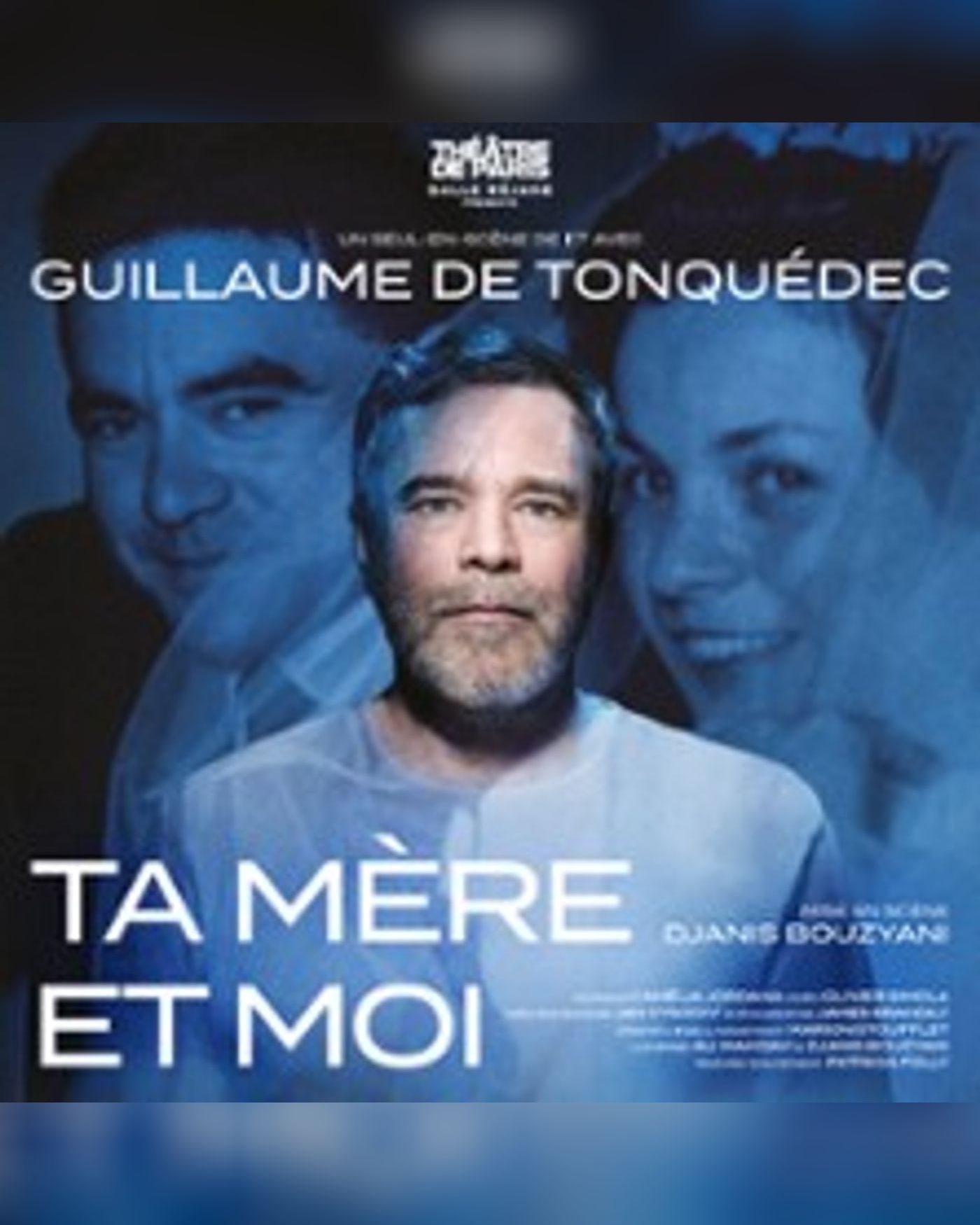 Ta Mère et Moi - De et avec Guillaume de Tonquédec