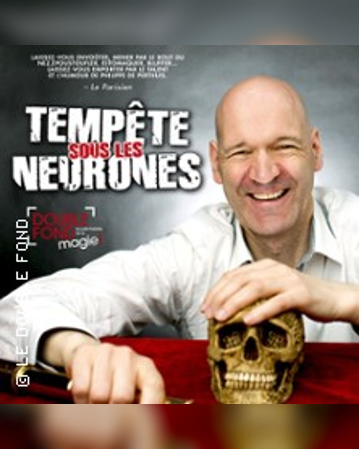 Affiche du spectacle Tempête sous les Neurones, Le Double Fond