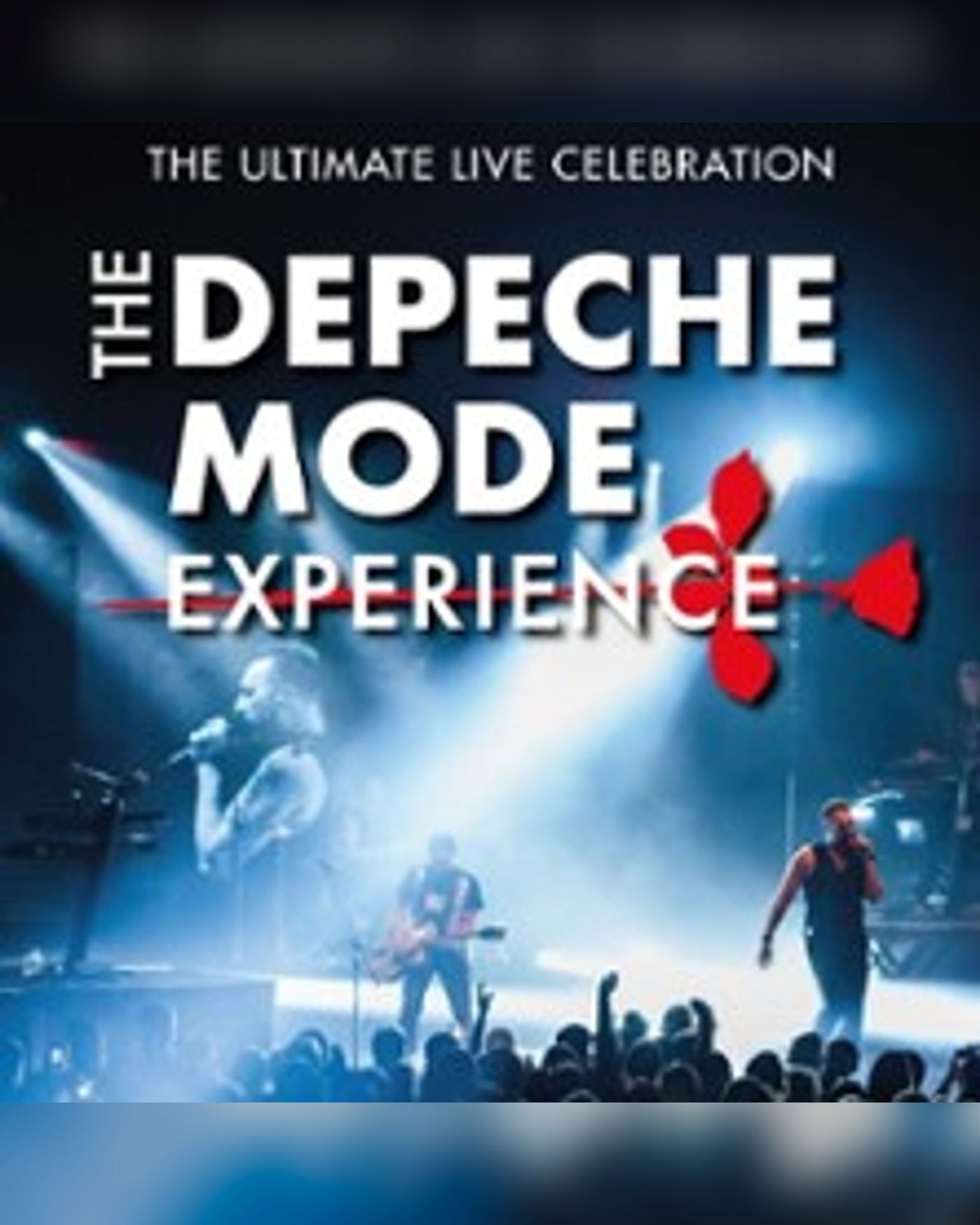 The Depeche Mode Experience - The Ultimate Live Celebration, Tournée