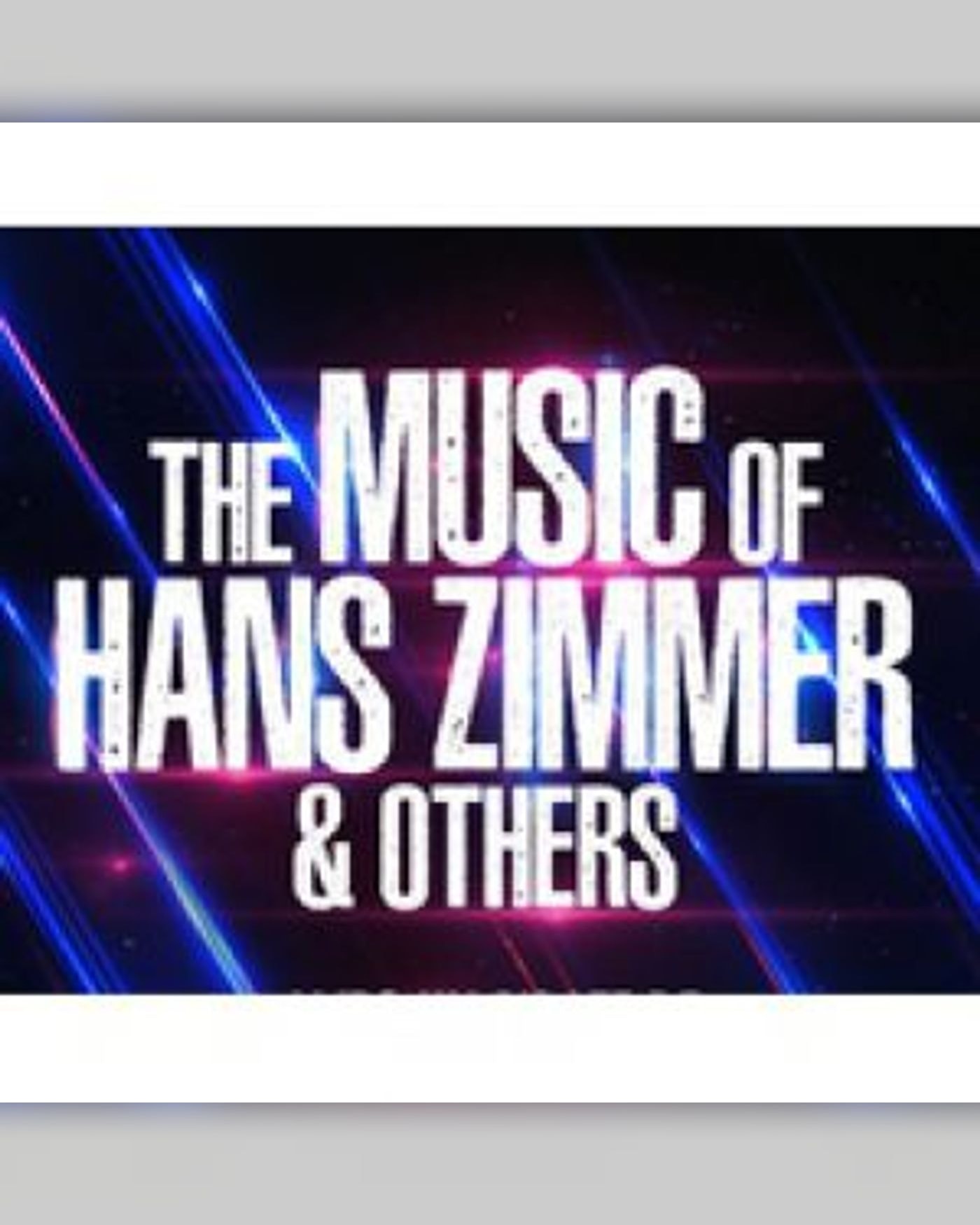 Affiche The Music of Hans Zimmer & Others