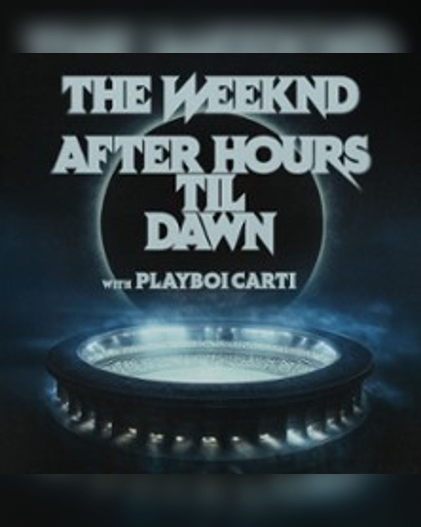 The Weeknd: After Hours Til Dawn Tour