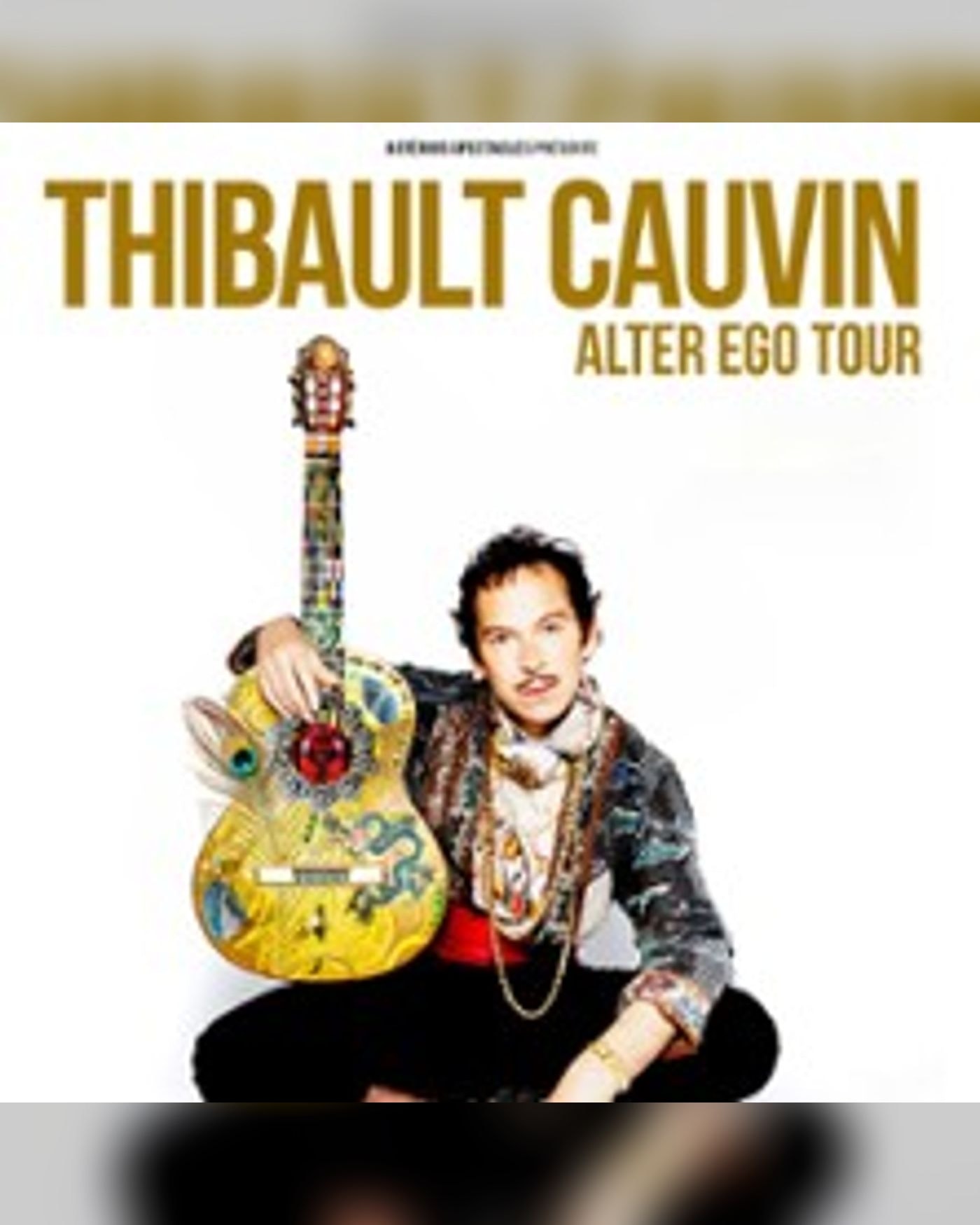 Thibault Cauvin - Alter Ego Tour
