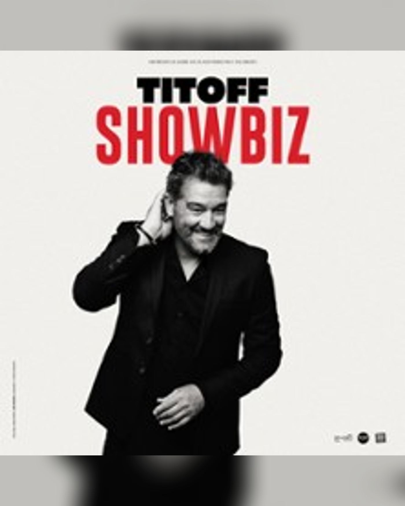 Titoff - Showbiz (Tournée)