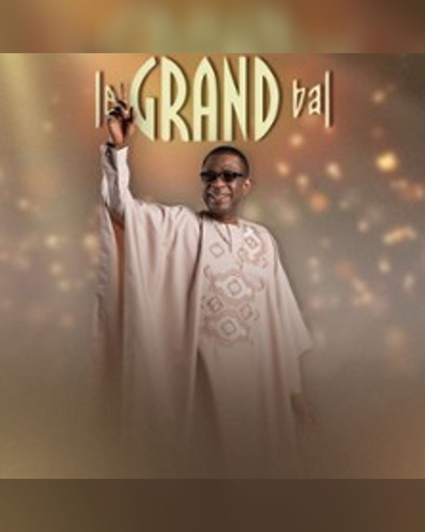 Youssou Ndour & Le Super Etoile de Dakar - Le Grand Bal