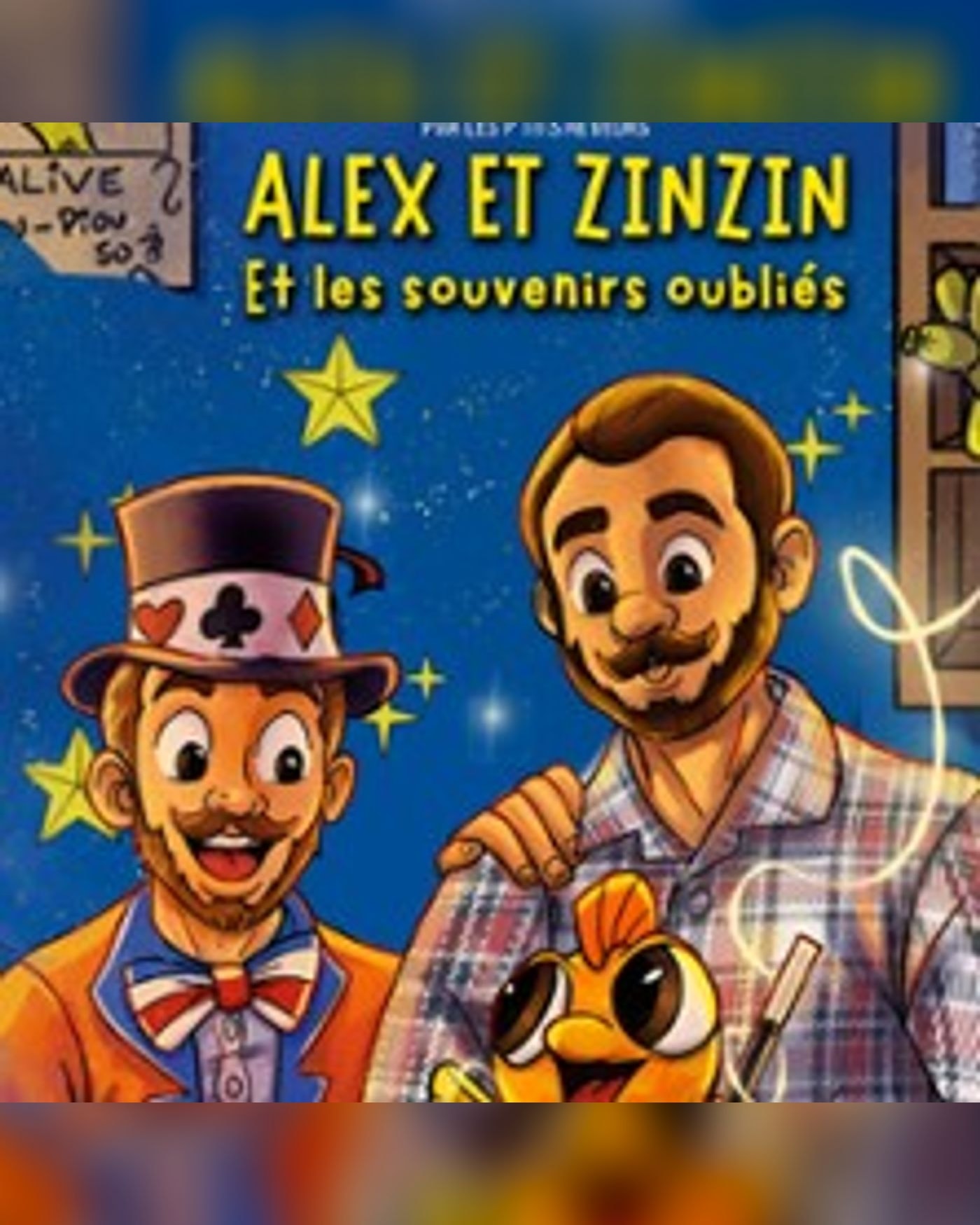 Alex et Zinzin et les Souvenirs Oubliés