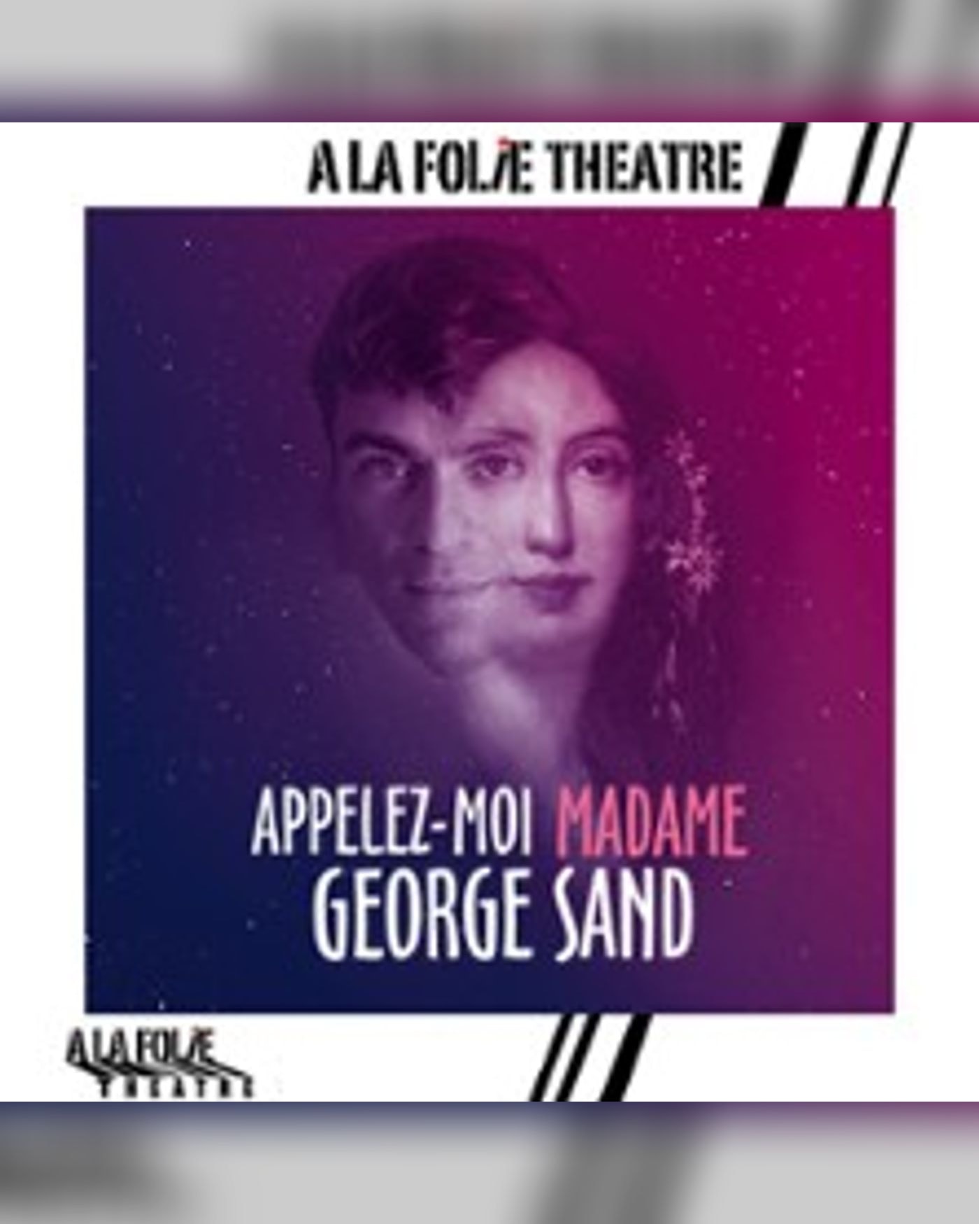 Appelez-moi Madame George Sand