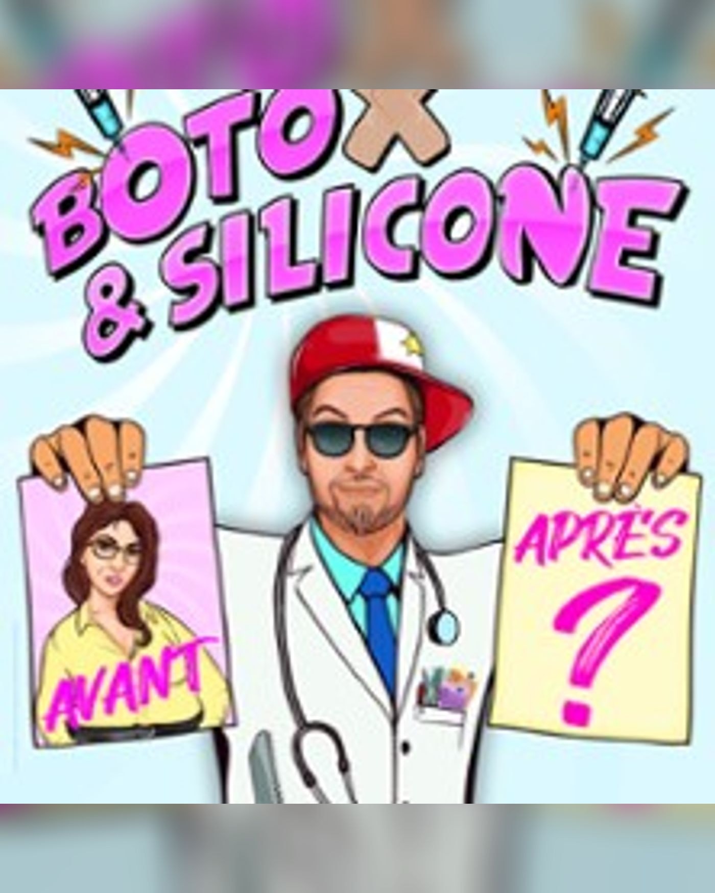Botox et Silicone