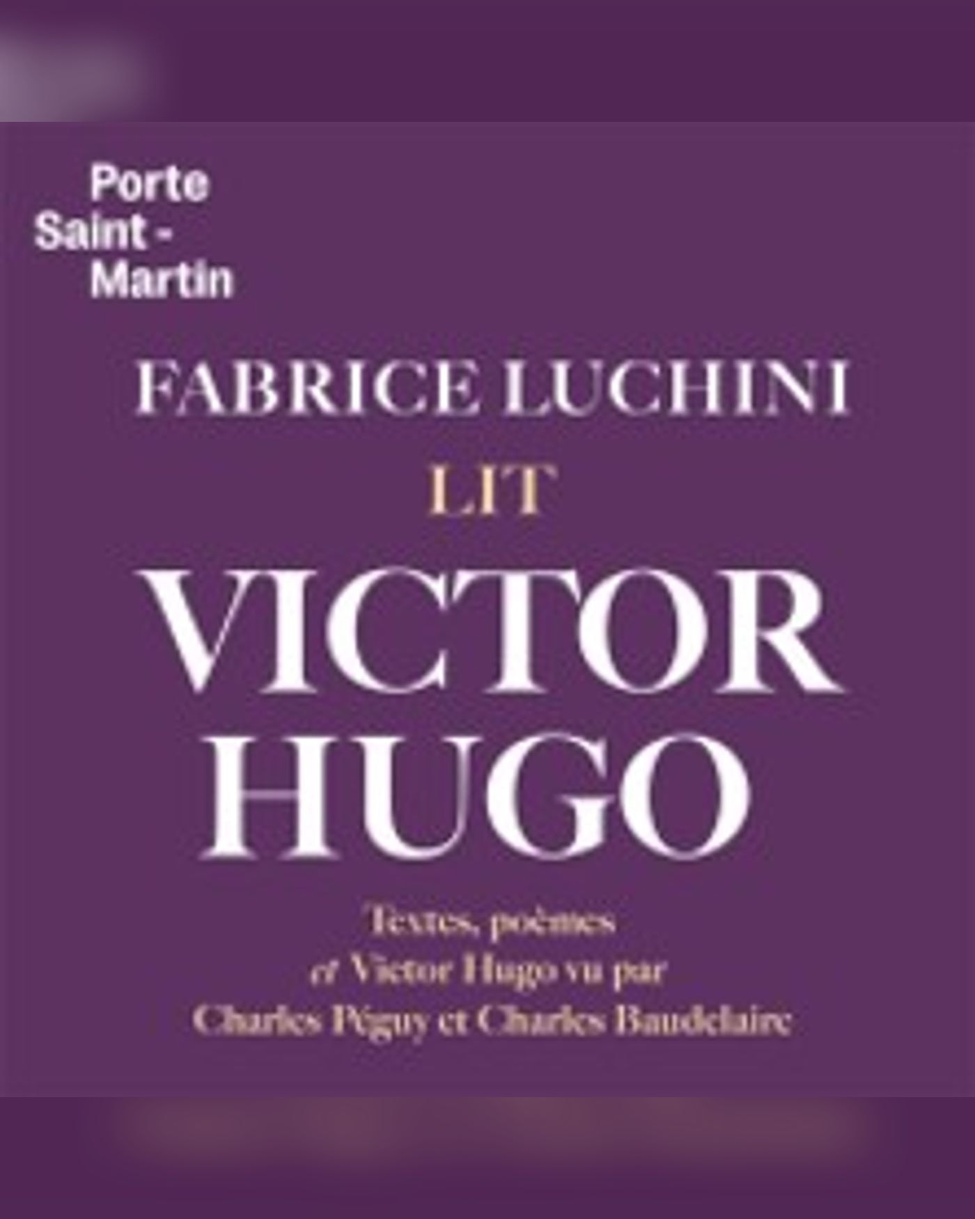 Fabrice Luchini Lit Victor Hugo