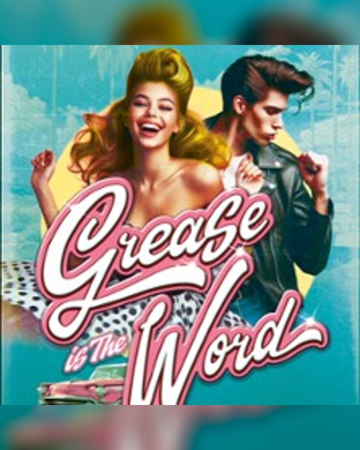 Affiche Grease Is the Word