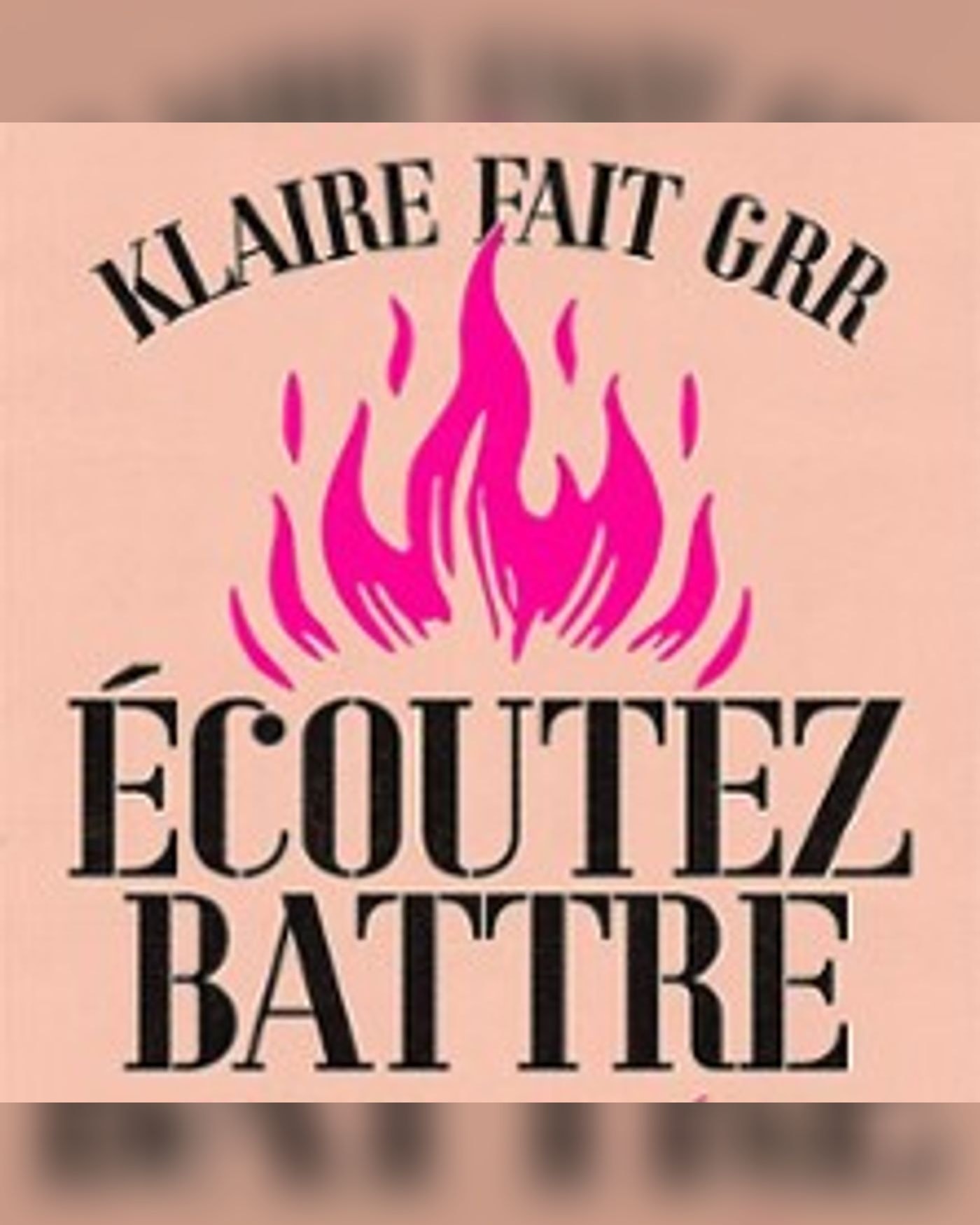 Klaire Fait Grr