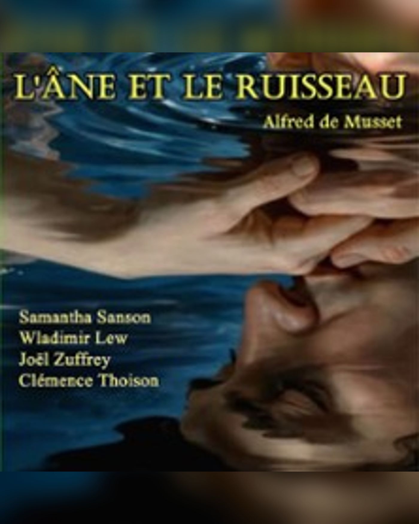 Affiche du spectacle L'Âne et le Ruisseau, Theatre du Nord — Ouest