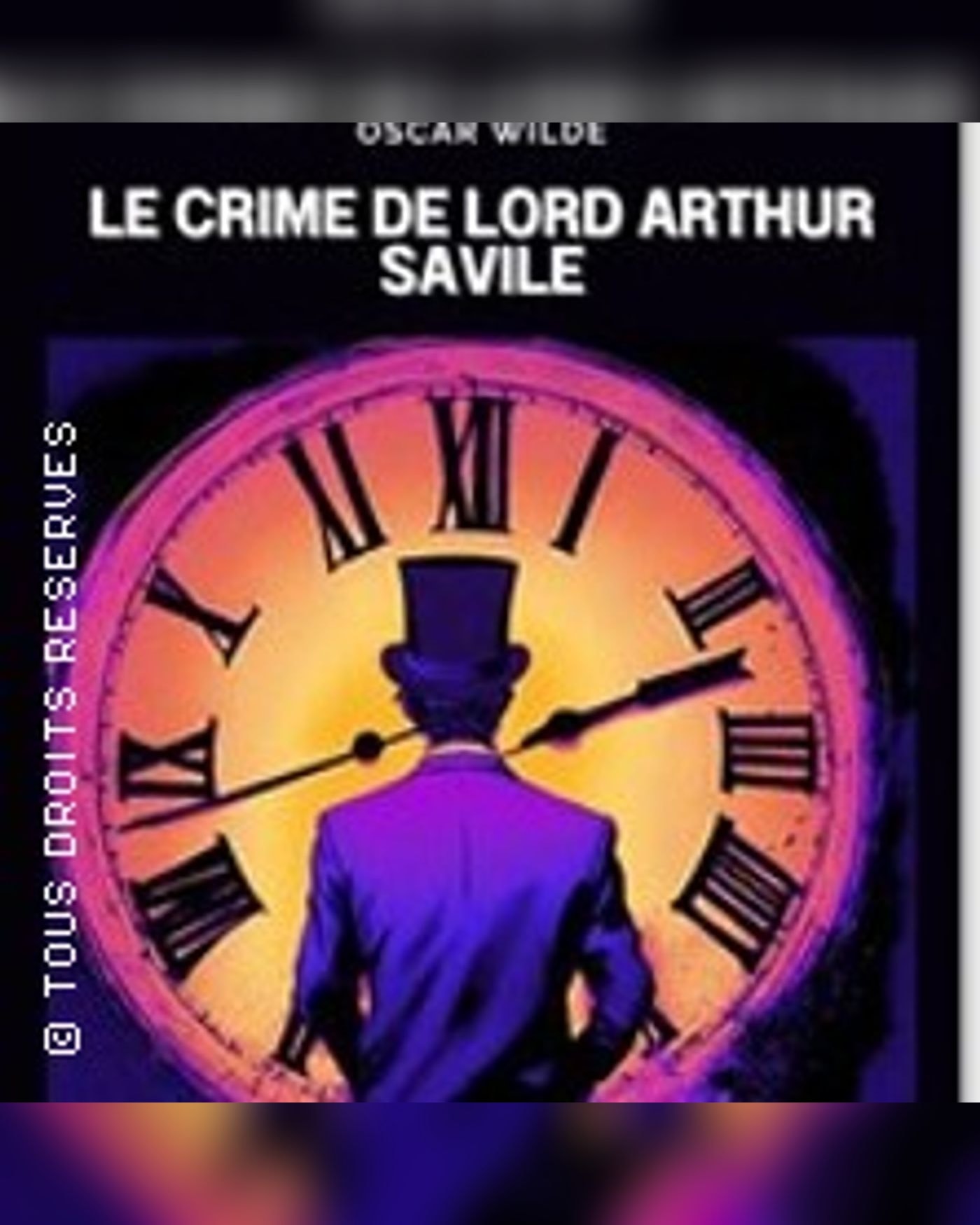 Poster for the show Le Crime de Lord Arthur Savile, La Comédie St-Michel - Grande Salle