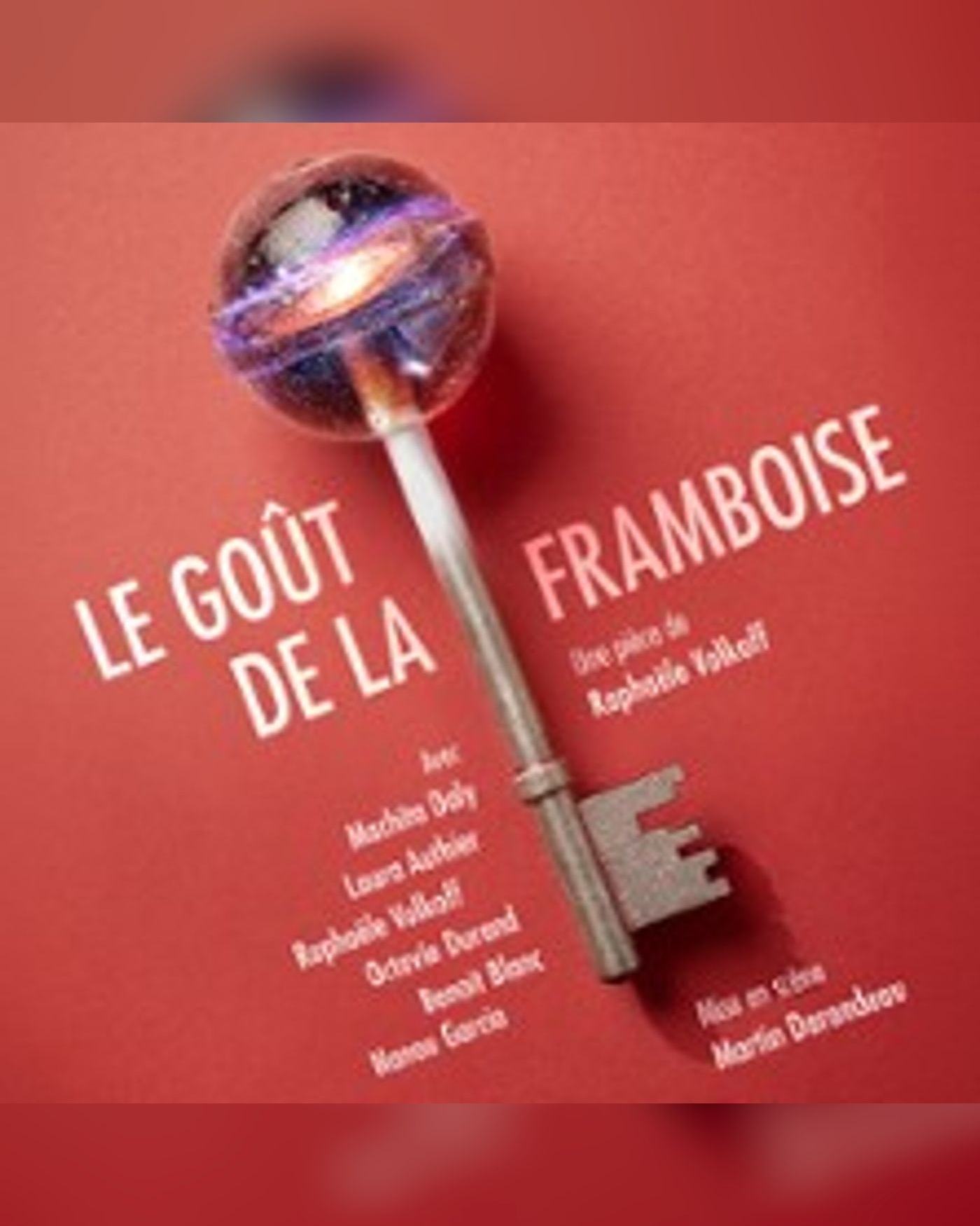 Affiche du spectacle Le Goût de la Framboise, Théâtre des Béliers Parisiens