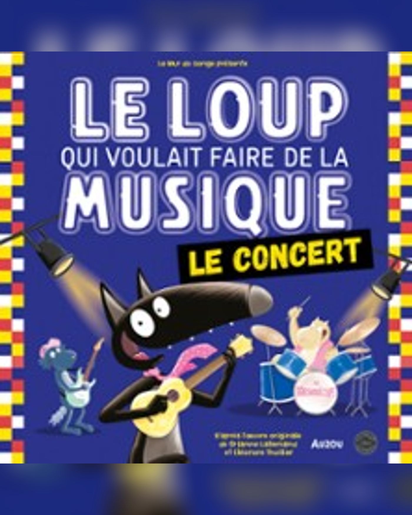 Le Loup Qui Voulait Faire de la Musique