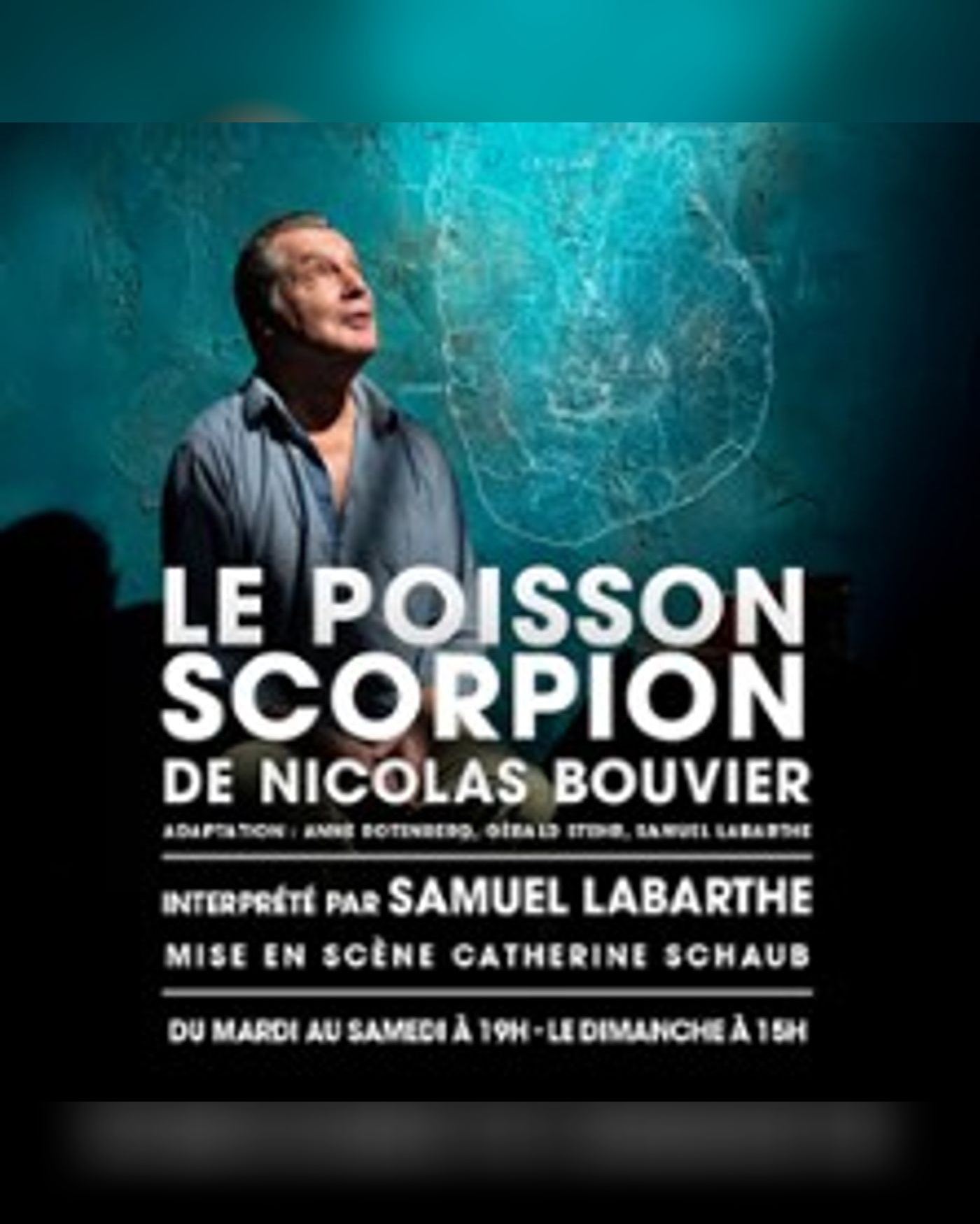 Affiche du spectacle Le Poisson-Scorpion, Théâtre de Poche Montparnasse
