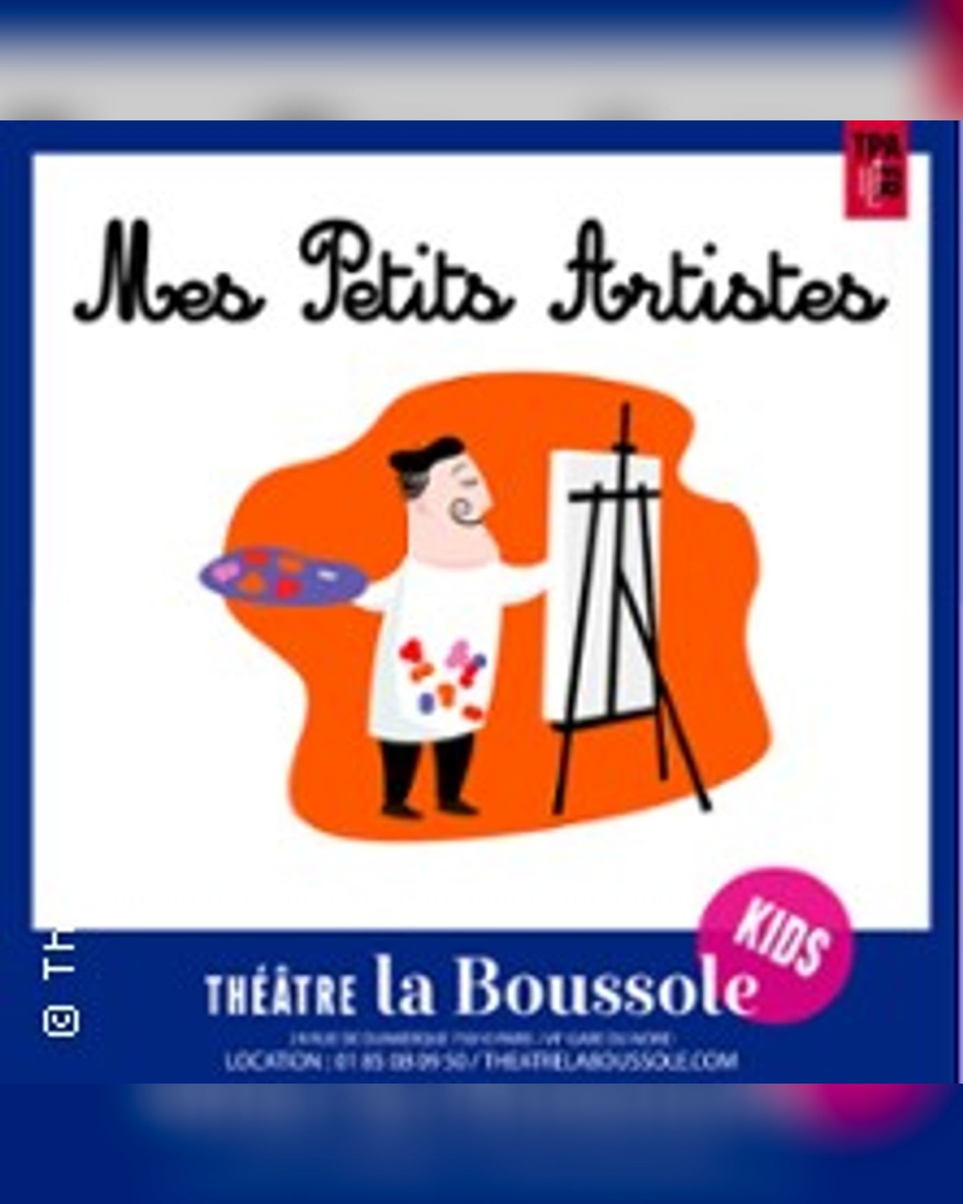 Affiche du spectacle Mes Petits Artistes, Theatre la Boussole petite salle