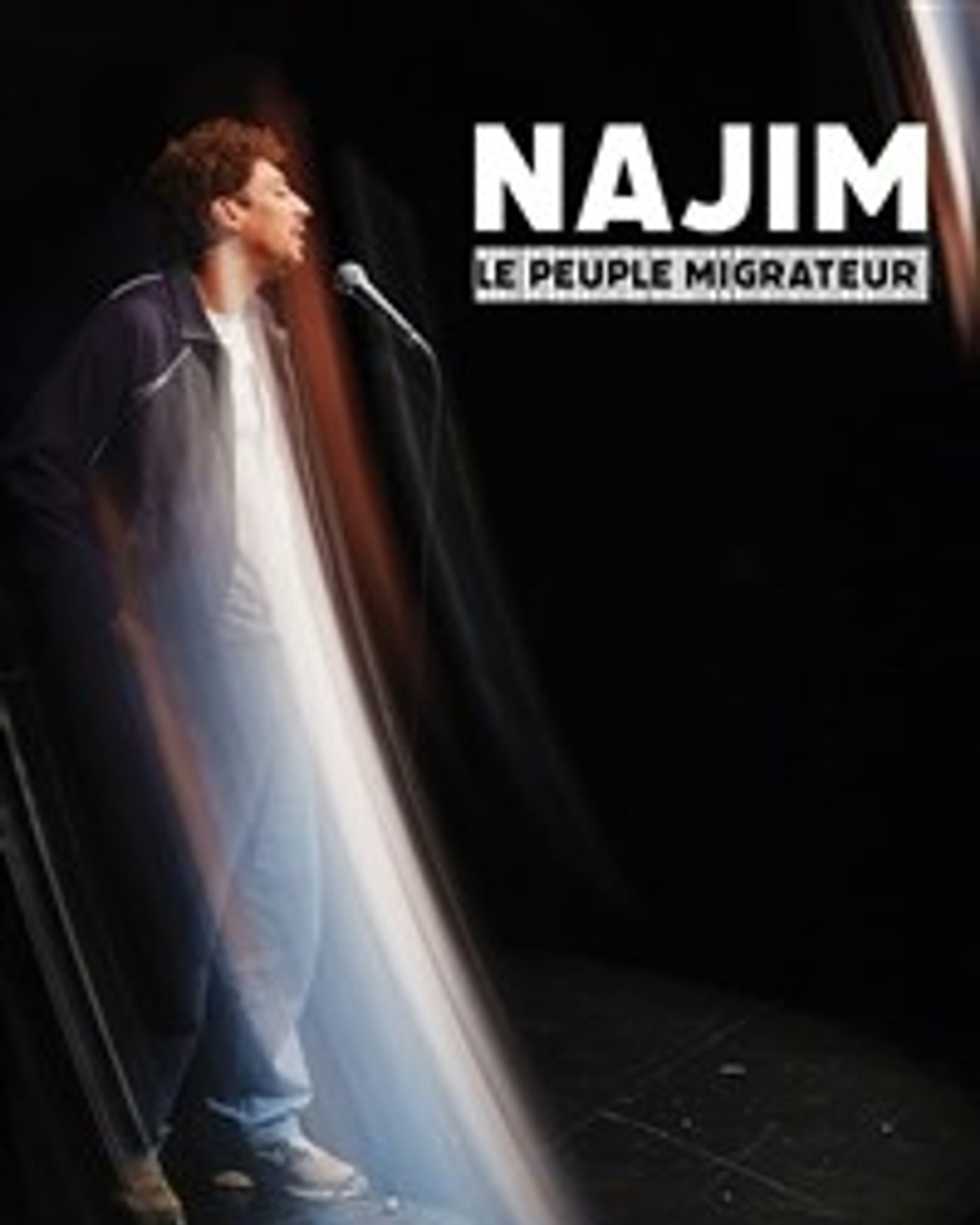 Affiche du spectacle Najim dans Le peuple migrateur, Le Point-Virgule