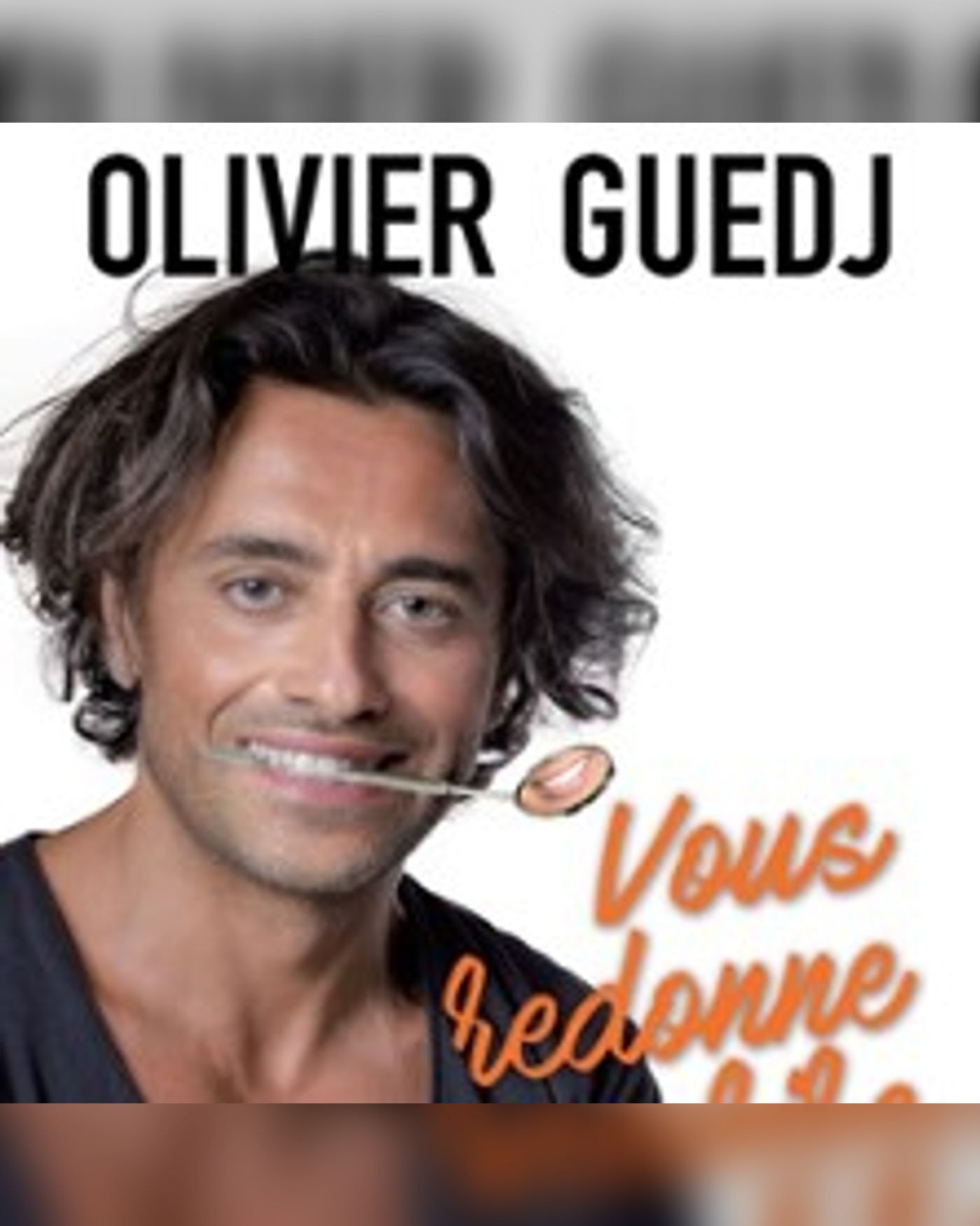 Olivier Guedj Vous Redonne le Sourire