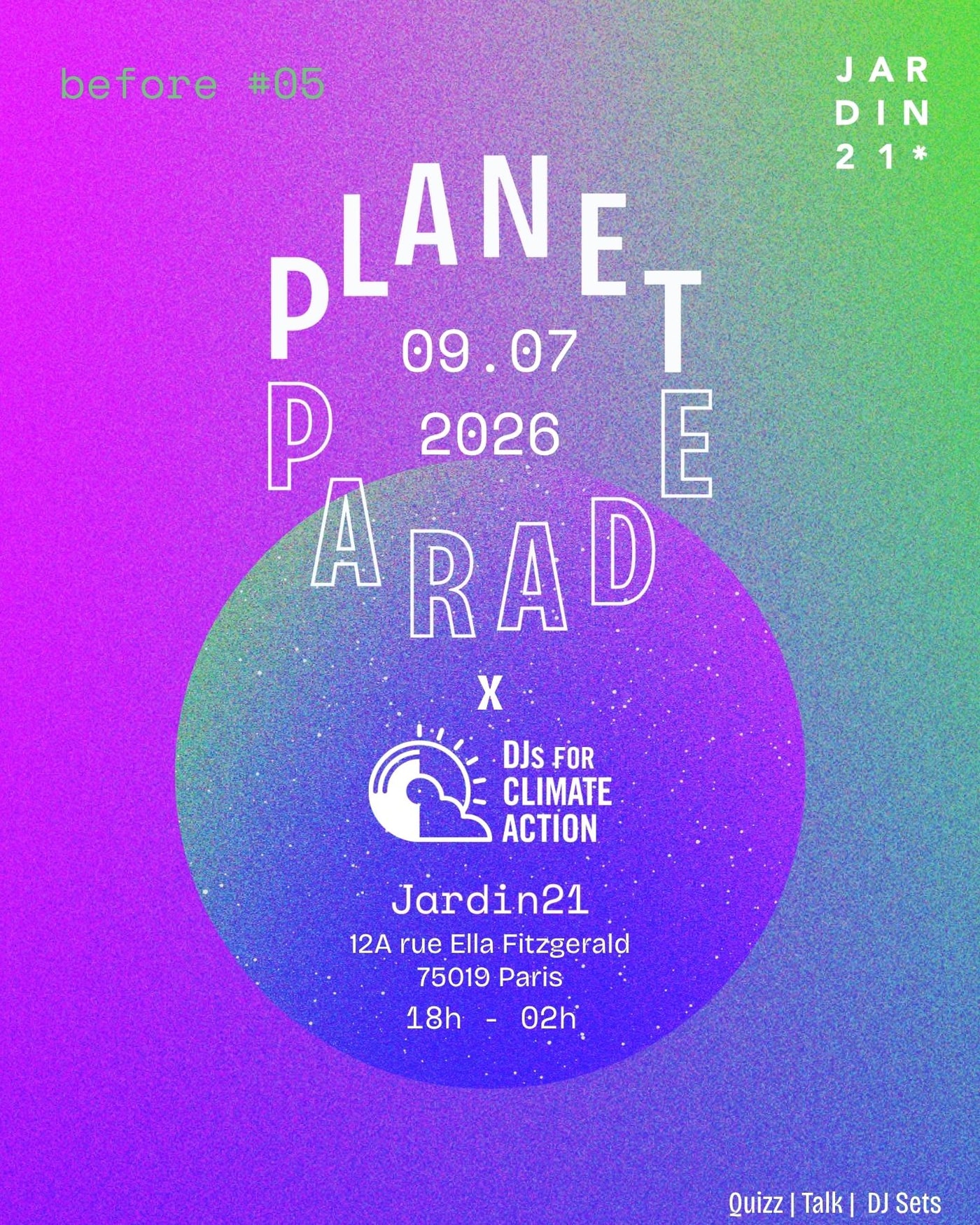 Jardin21 présente Planet Parade Before 05