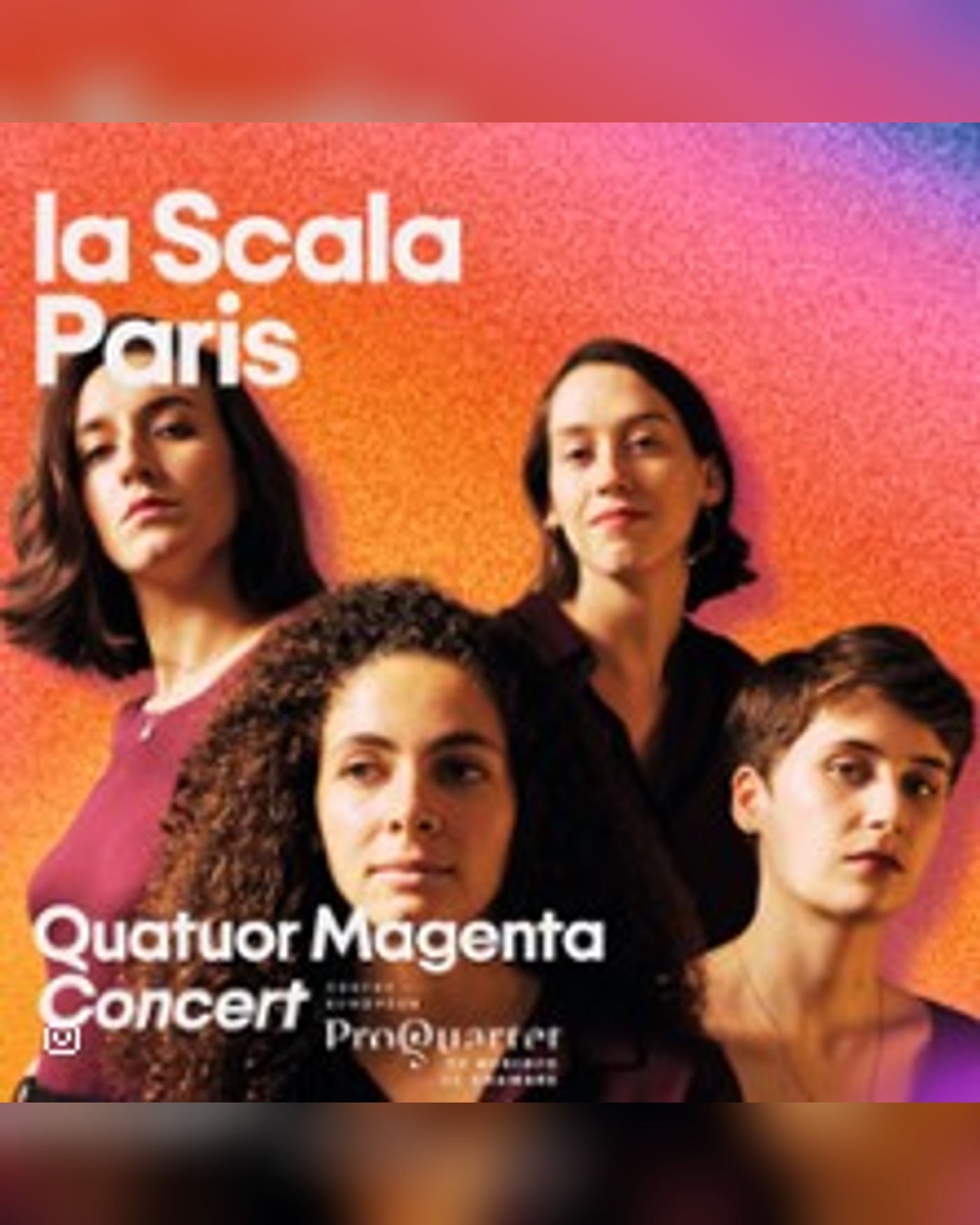 Affiche du concert Quatuor Magenta, La Scala - La Piccola