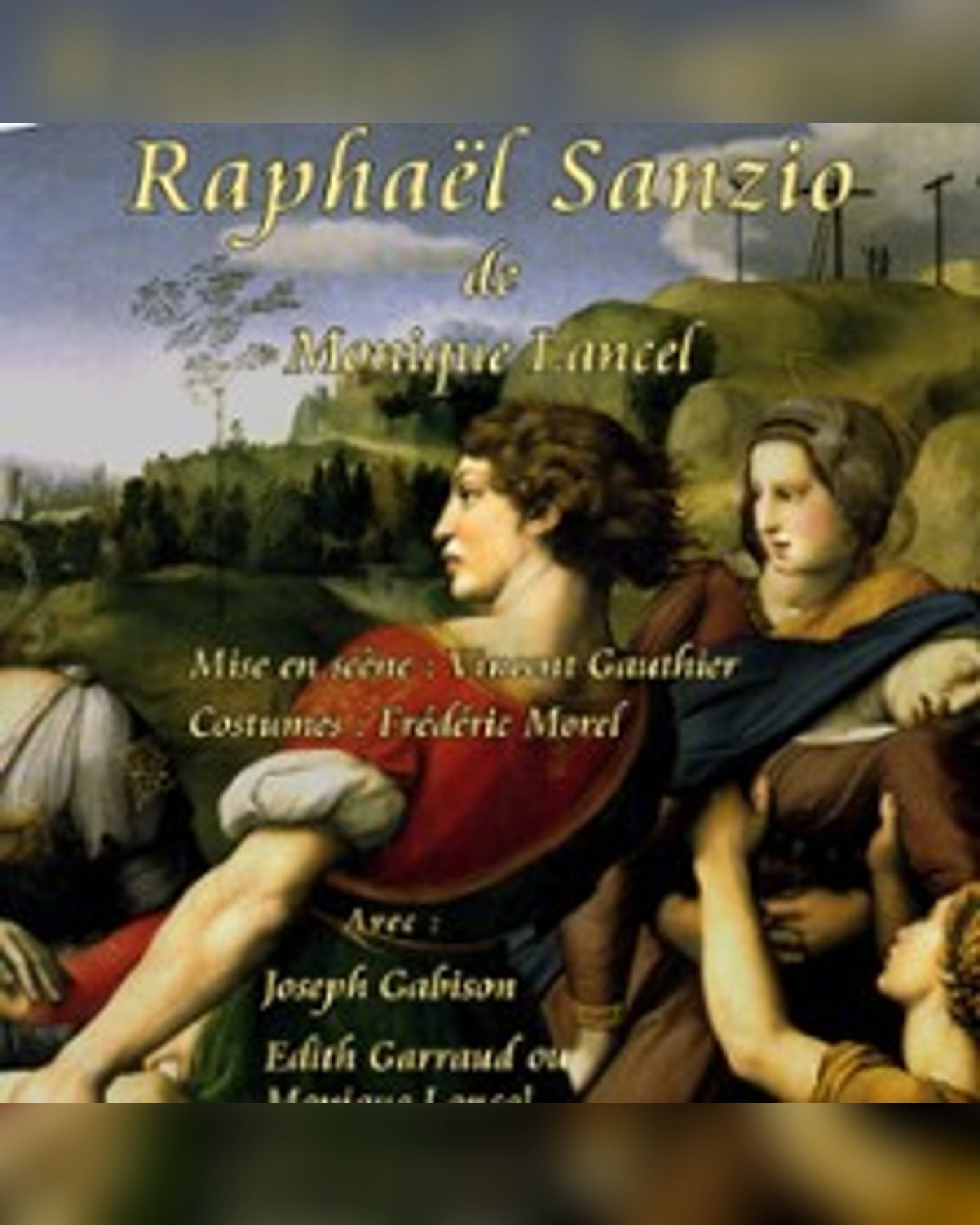 Affiche du spectacle Raphaël Sanzio, Theatre du Nord — Ouest