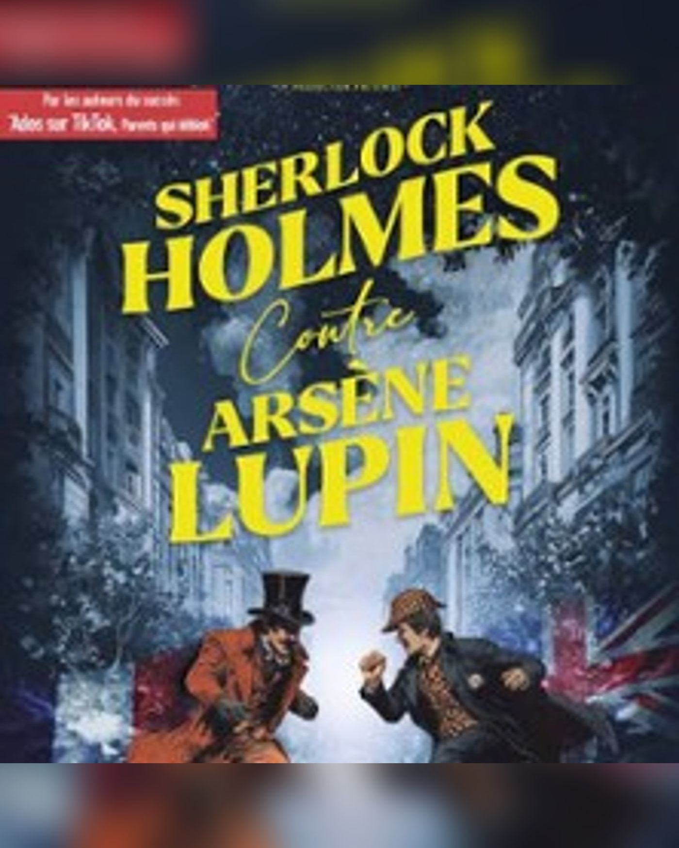 Sherlock Holmes contre Arsène Lupin