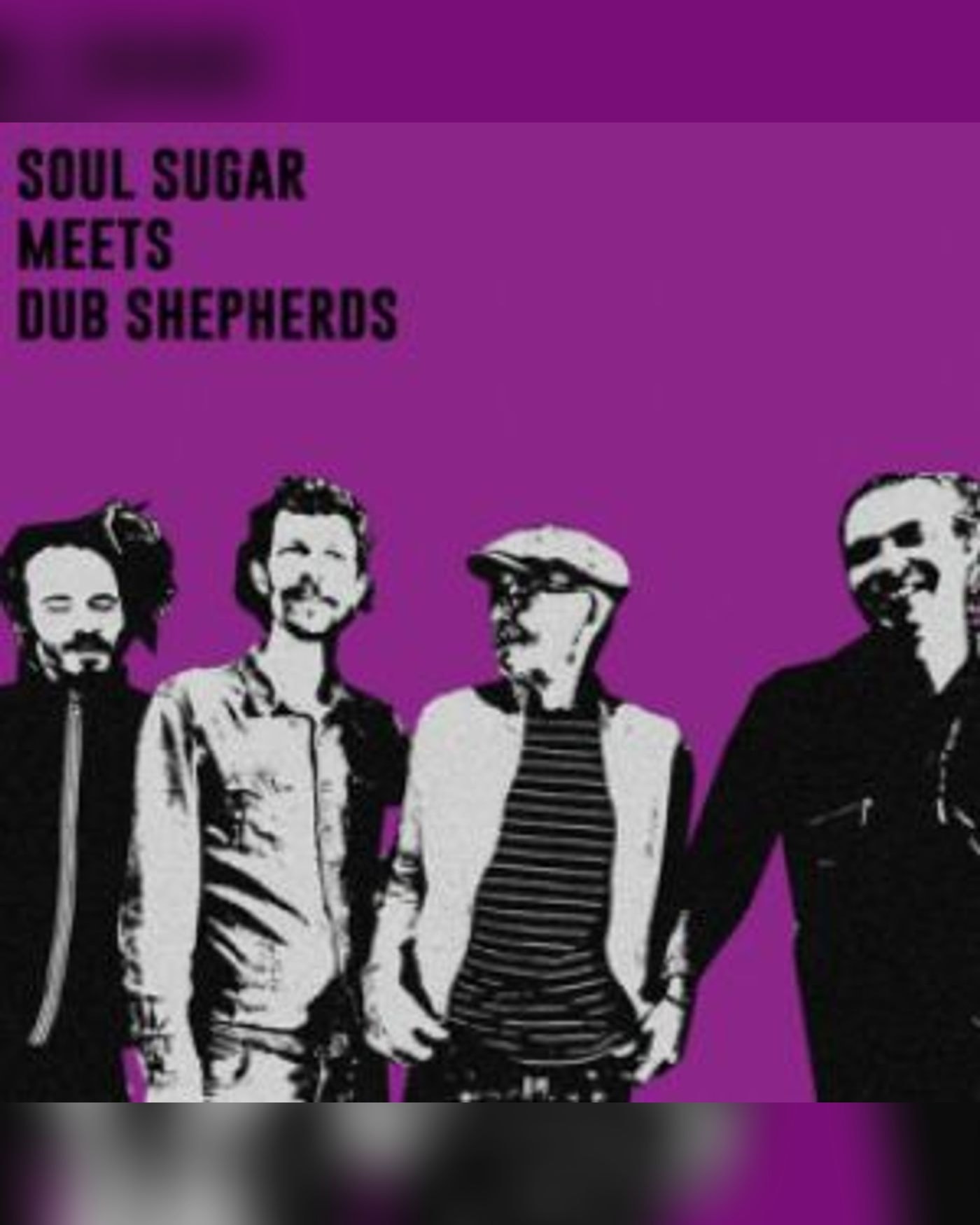 Affiche du concert Soul Sugar Meets Dub Shepherds, La Maroquinerie