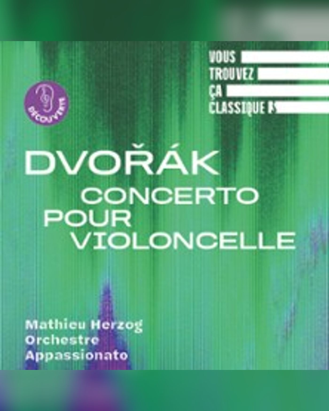 Vous Trouvez ça Classique ? Dvořák