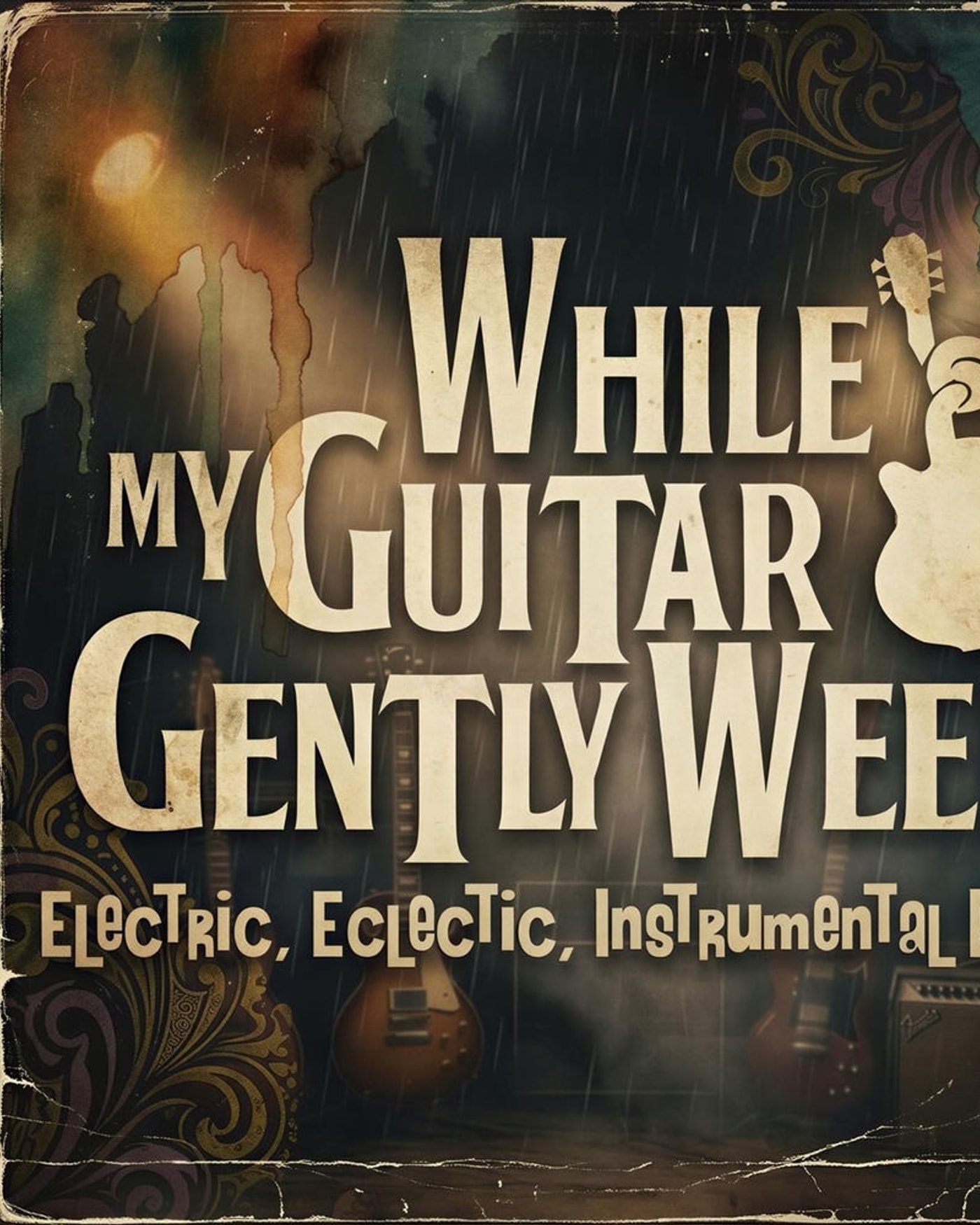 While My Guitar Gently Weeps