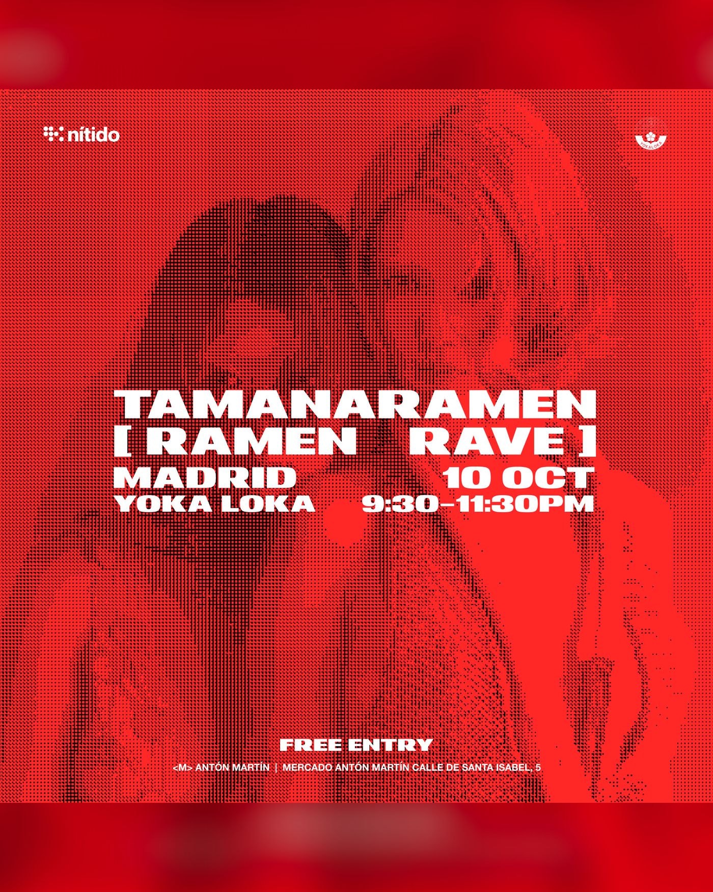 Affiche du concert tamanaramen: RAMEN RAVE - Supported by Nítido, Yoka Loka