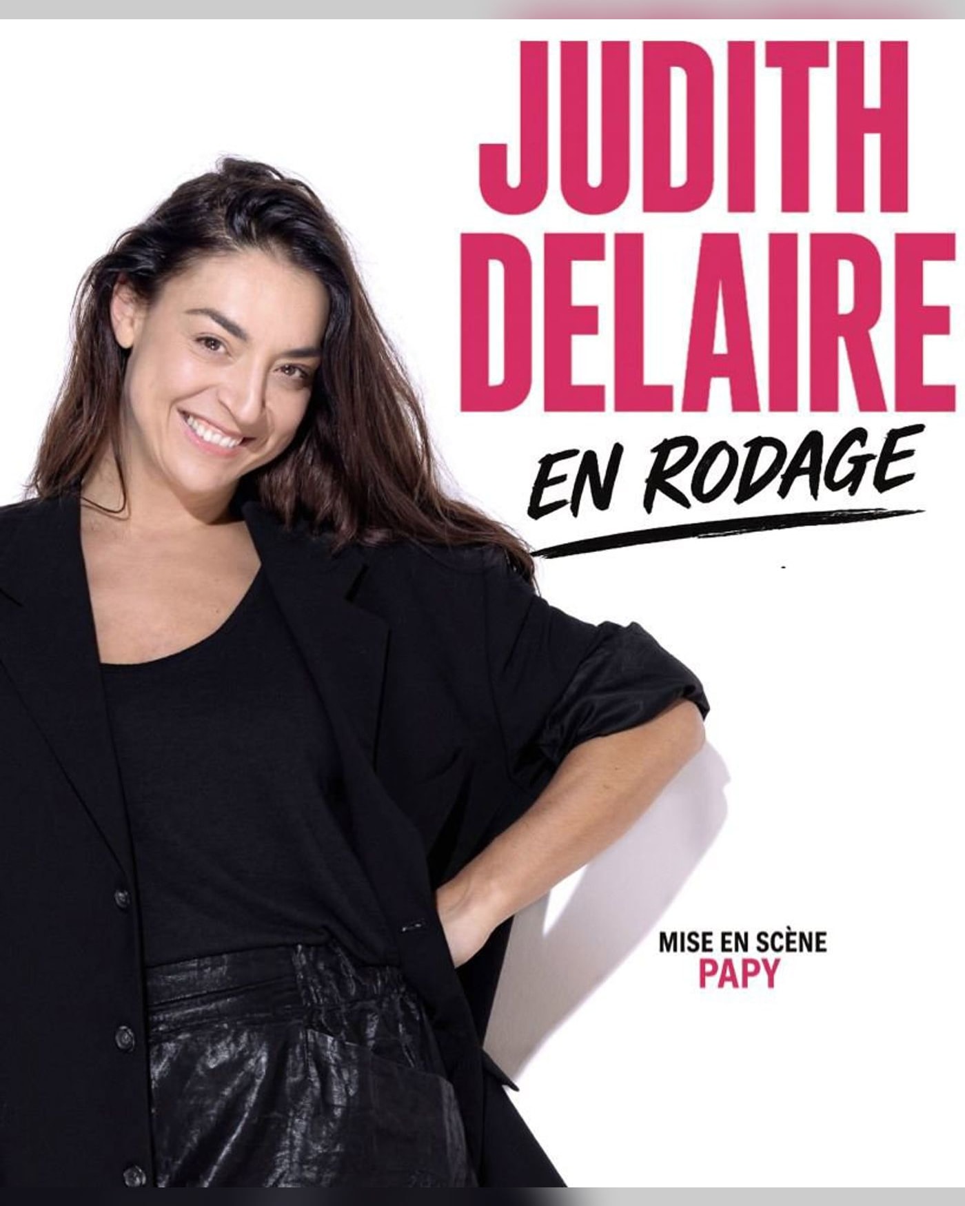 Cartel del espectáculo Judith Delaire - En Rodage, Le Lieu