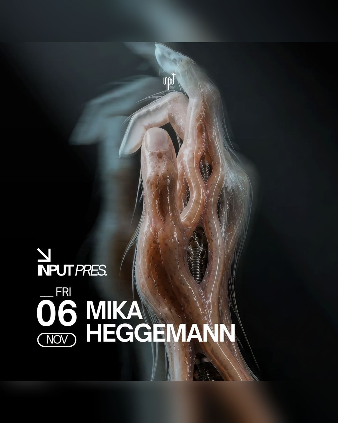 Cartel del concierto INPUT pres Mika Heggemann, Input High Fidelity Dance Club