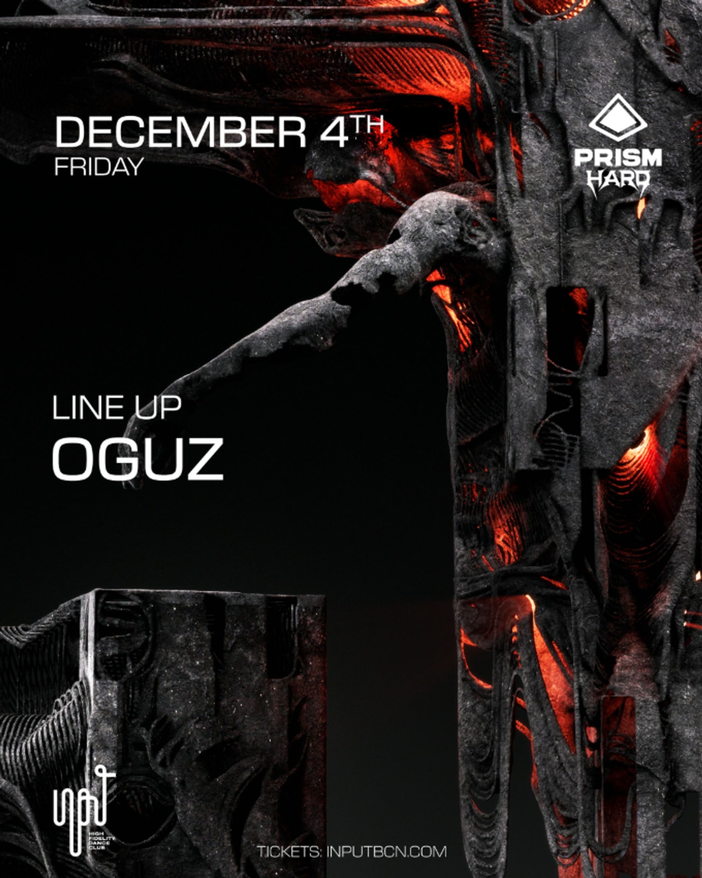 Cartel del concierto PRISM Hard pres OGUZ, Input High Fidelity Dance Club