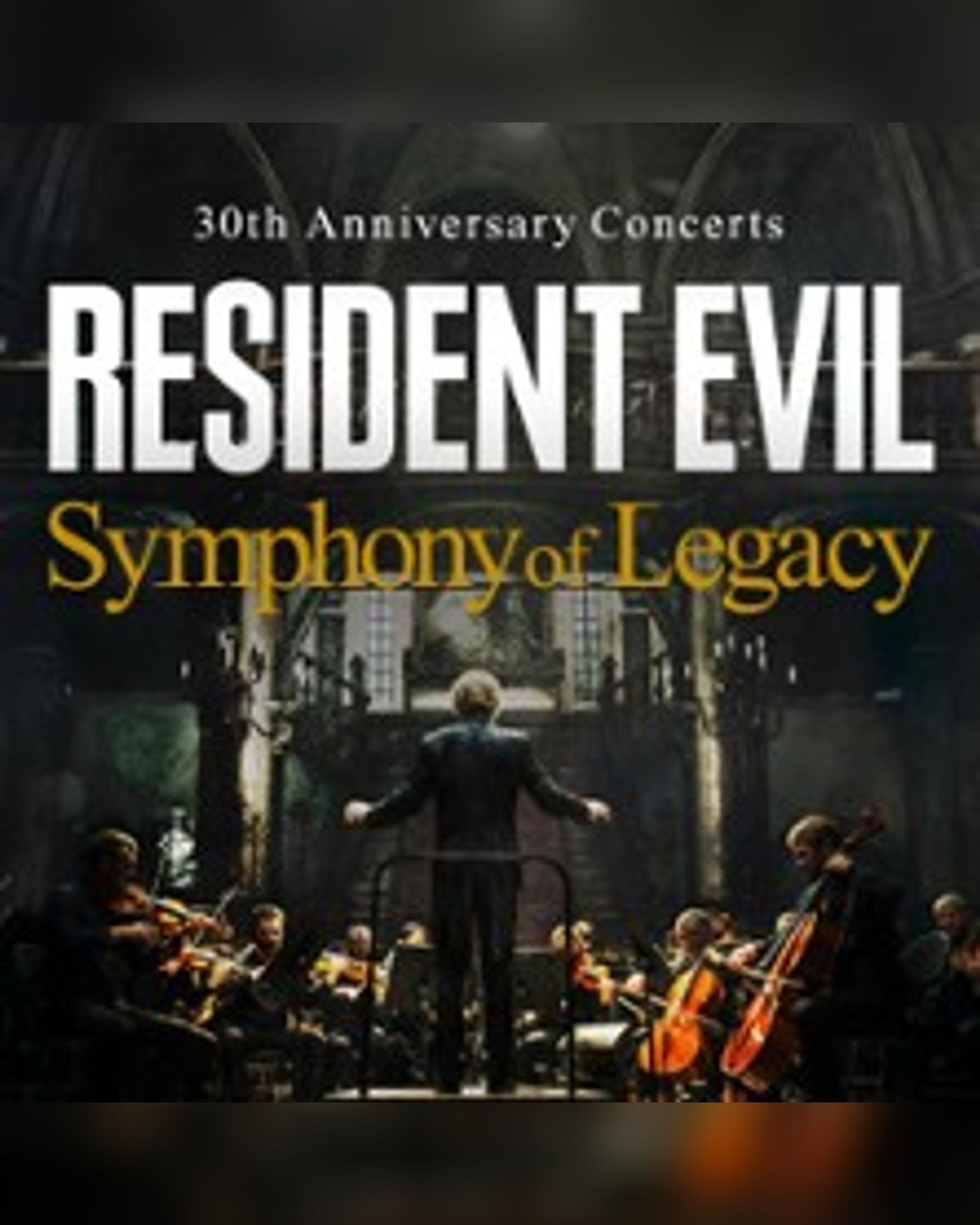 Affiche du concerto RESIDENT EVIL 30th Anniversary, Zénith Paris - La Villette