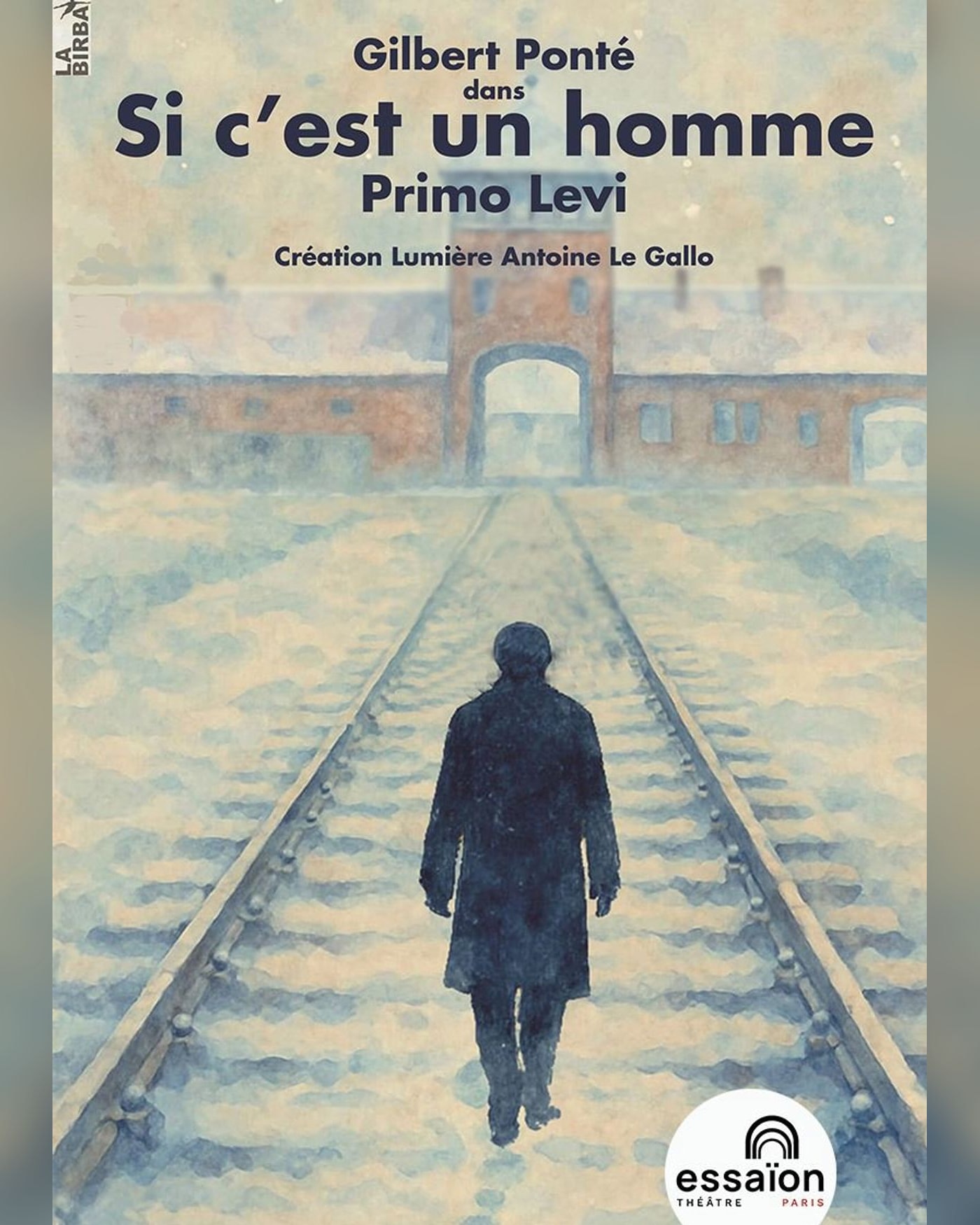 Affiche de l’espetáculo Si c'est un homme, Théâtre Essaion