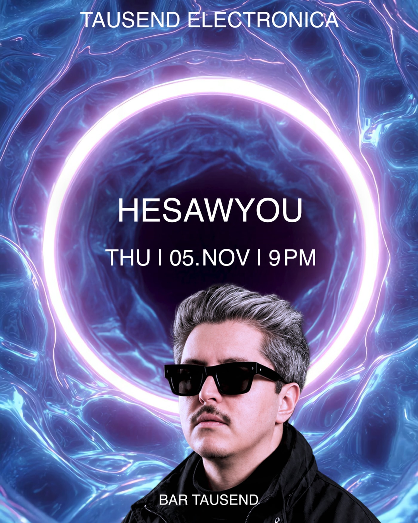 Poster for the concert Tausend Electronica: heSAWyou