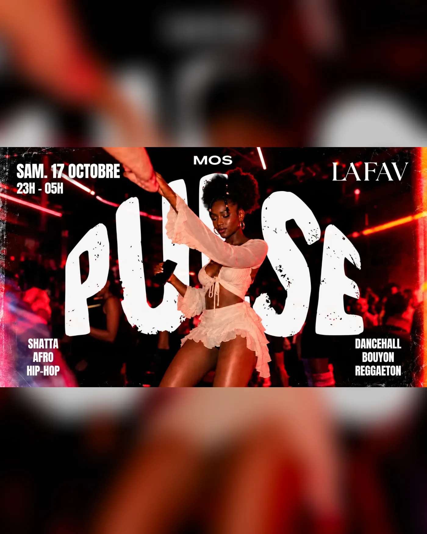 Cartel del concierto MOS présente PULSE–Soirée Afro Shatta Hip-Hop Paris|17.10.26, LA FAV