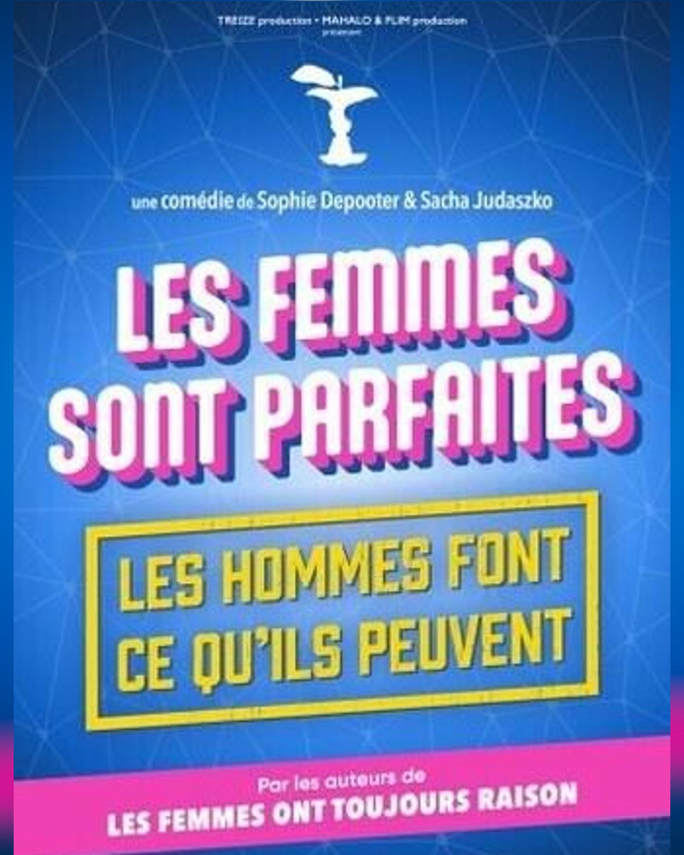 Cartel de Les Femmes Sont Parfaites, Les Hommes Font ce qu'ils Peuvent - Gira