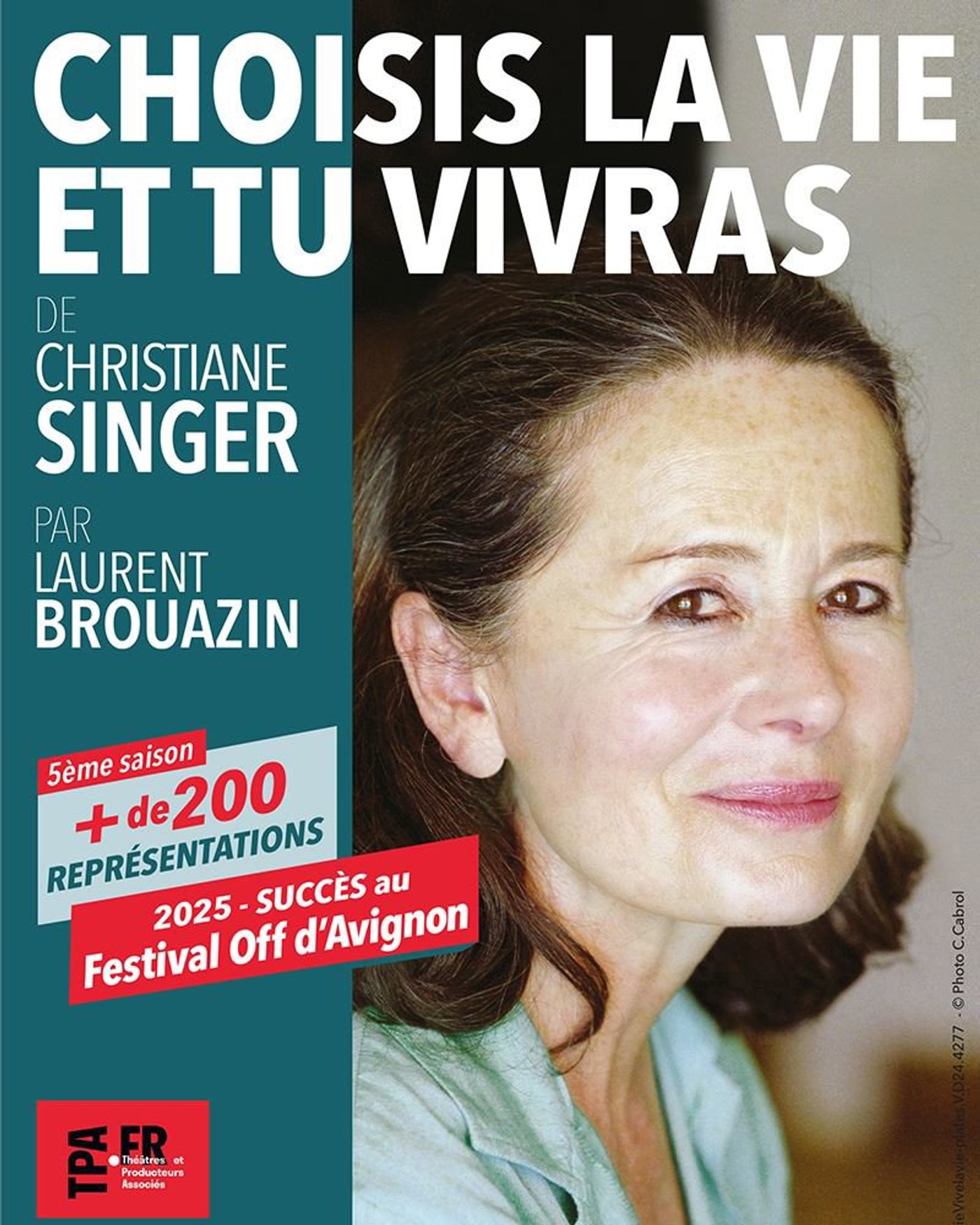 Cartel del espectáculo Choisis la vie et tu vivras, Théâtre Essaion