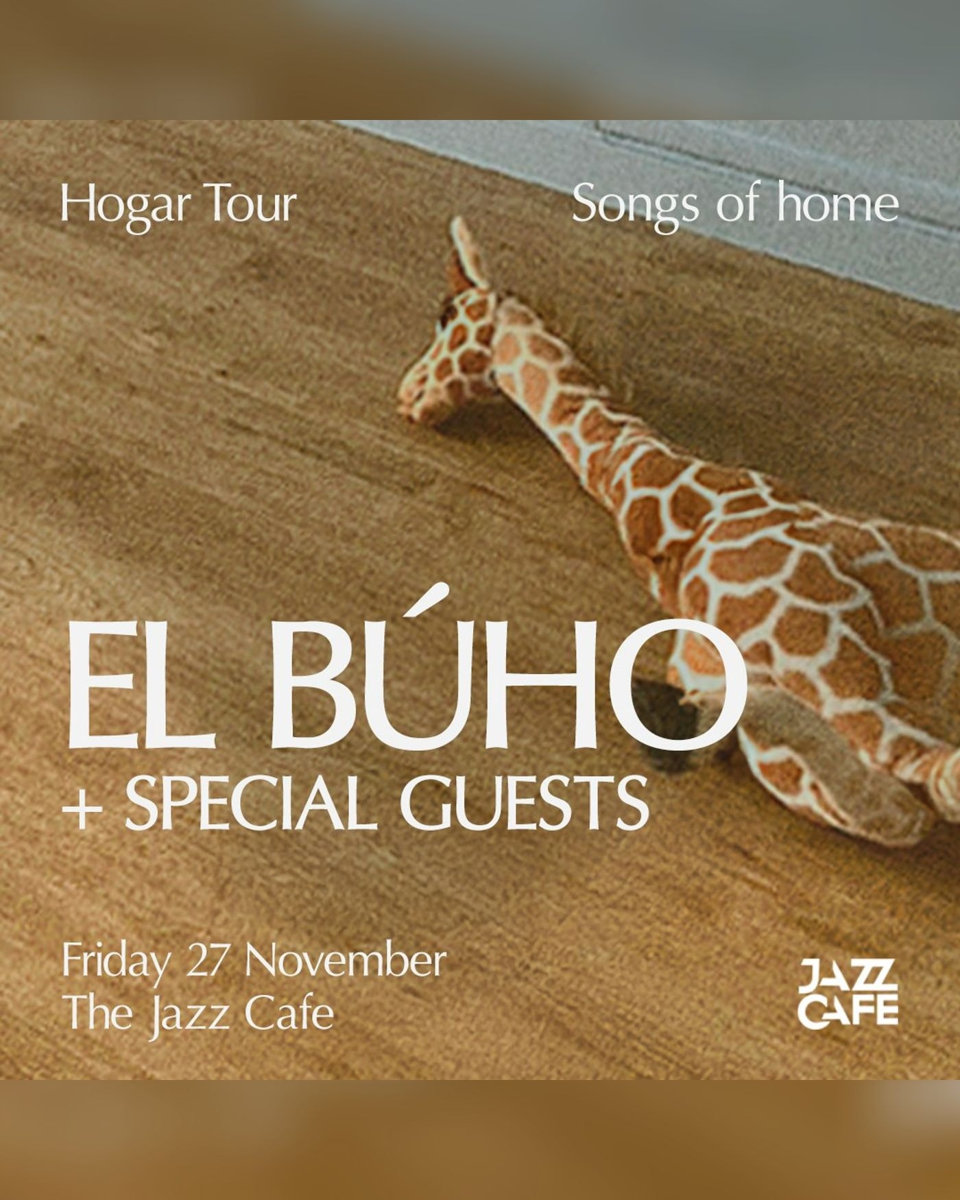 Affiche du concert El Búho, The Jazz Cafe