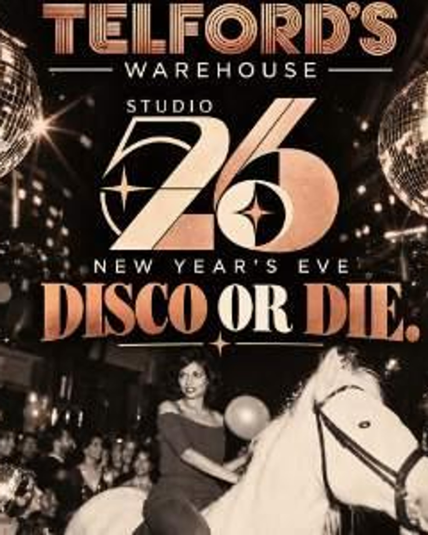 Affiche du concerto Telford's Disco Or Die-Studio26 Nye, Telford's Warehouse