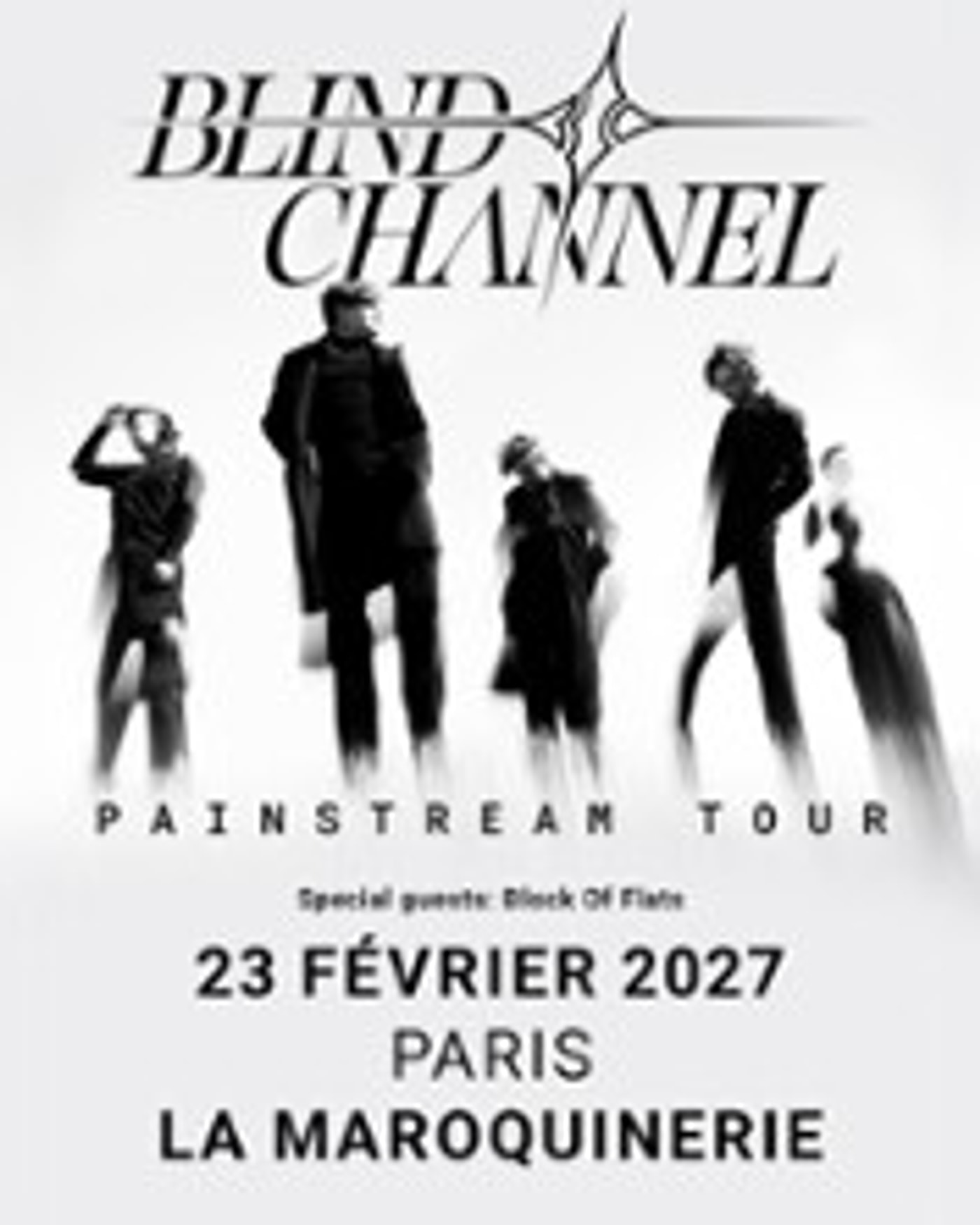 Affiche du concert Blind Channel, La Maroquinerie