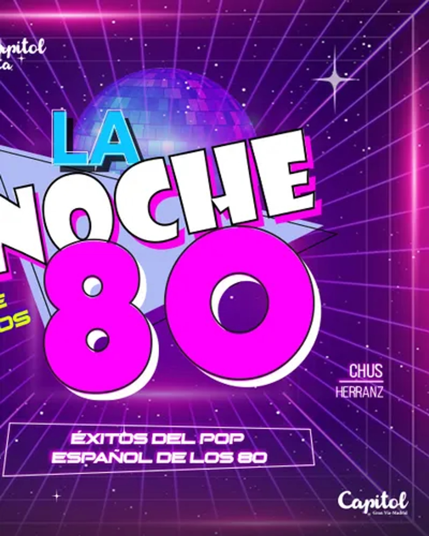 Poster for the concert La Noche de los 80, Teatro Capitol