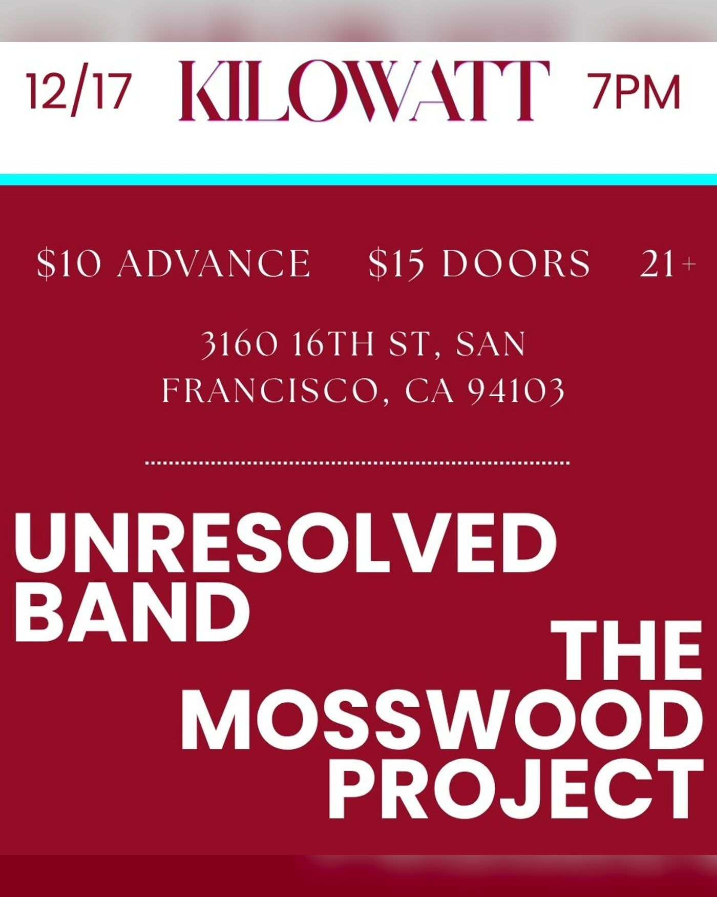 Poster for the concert Unresolved Band, Kilowatt