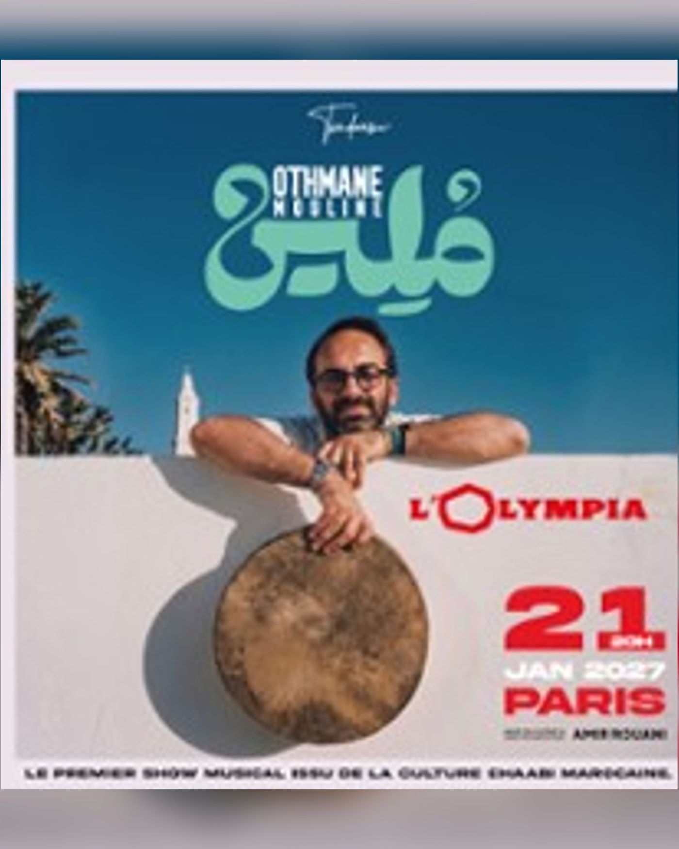 Poster for the show Othmane Mouline - Chaabi Show, L'Olympia