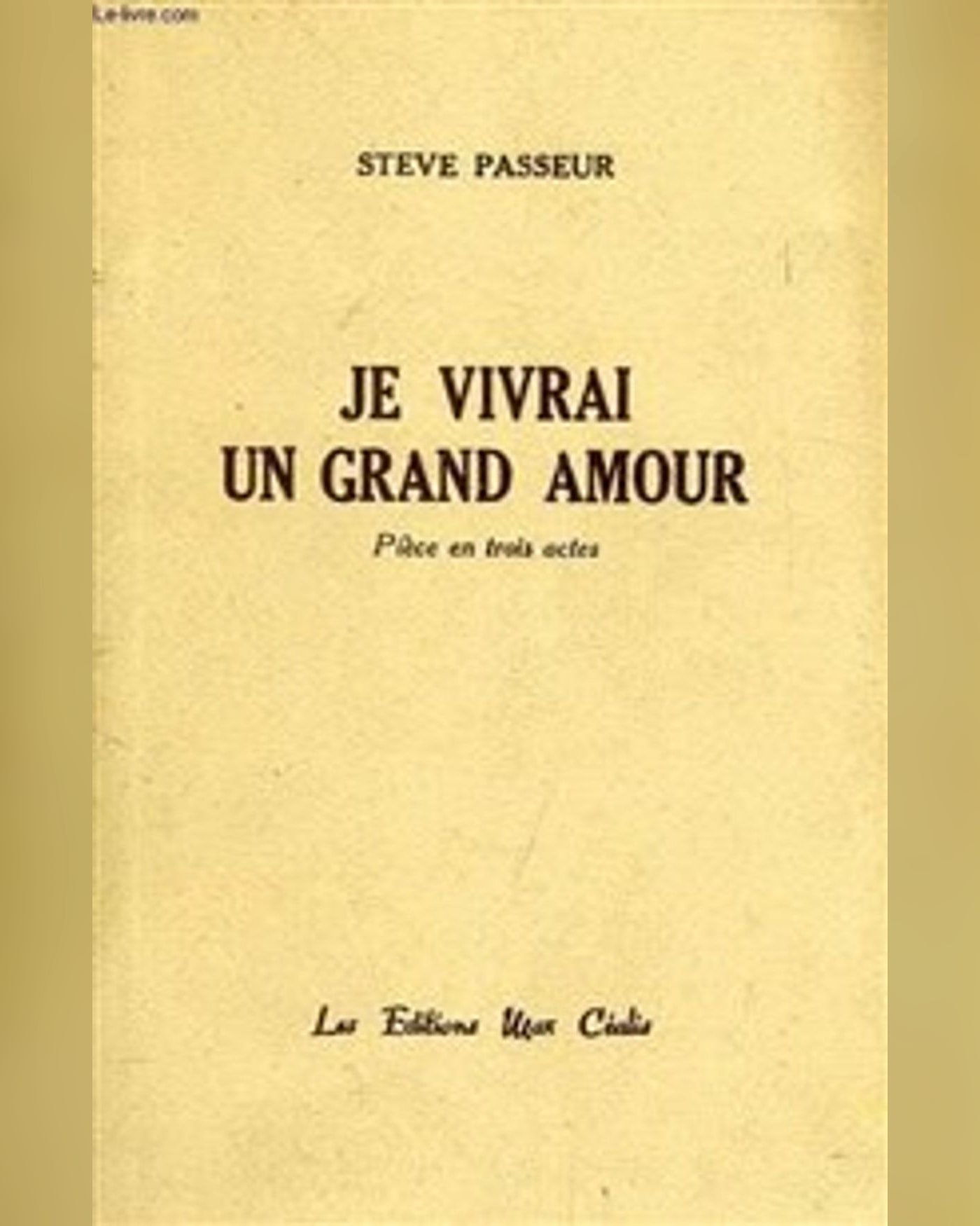 Affiche du spettacolo Je vivrai un grand amour, Theatre du Nord — Ouest