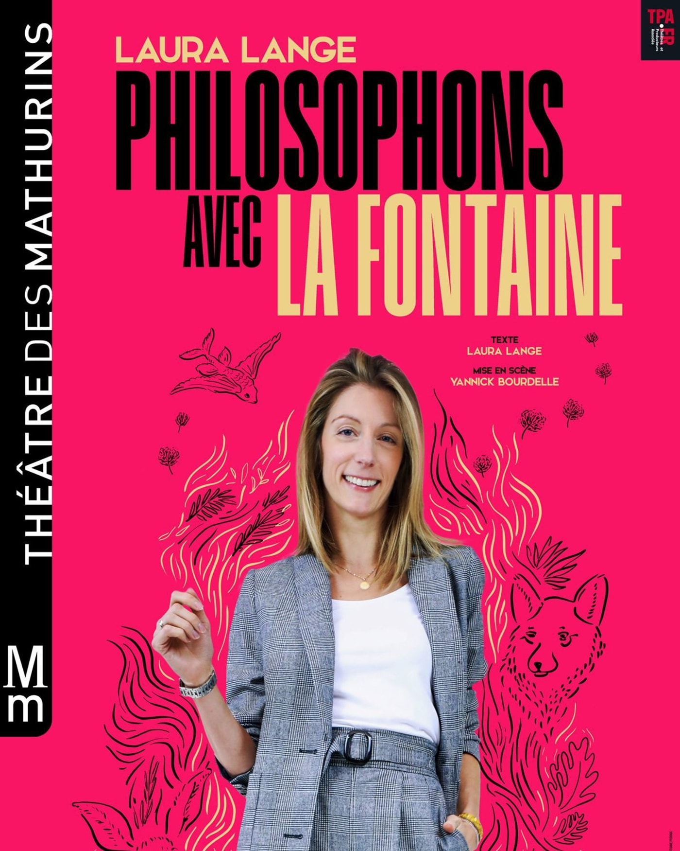 Cartel del espectáculo Laura Lange - Philosophons avec Les Fables de La Fontaine, Theatre Mathurins - Petite Salle